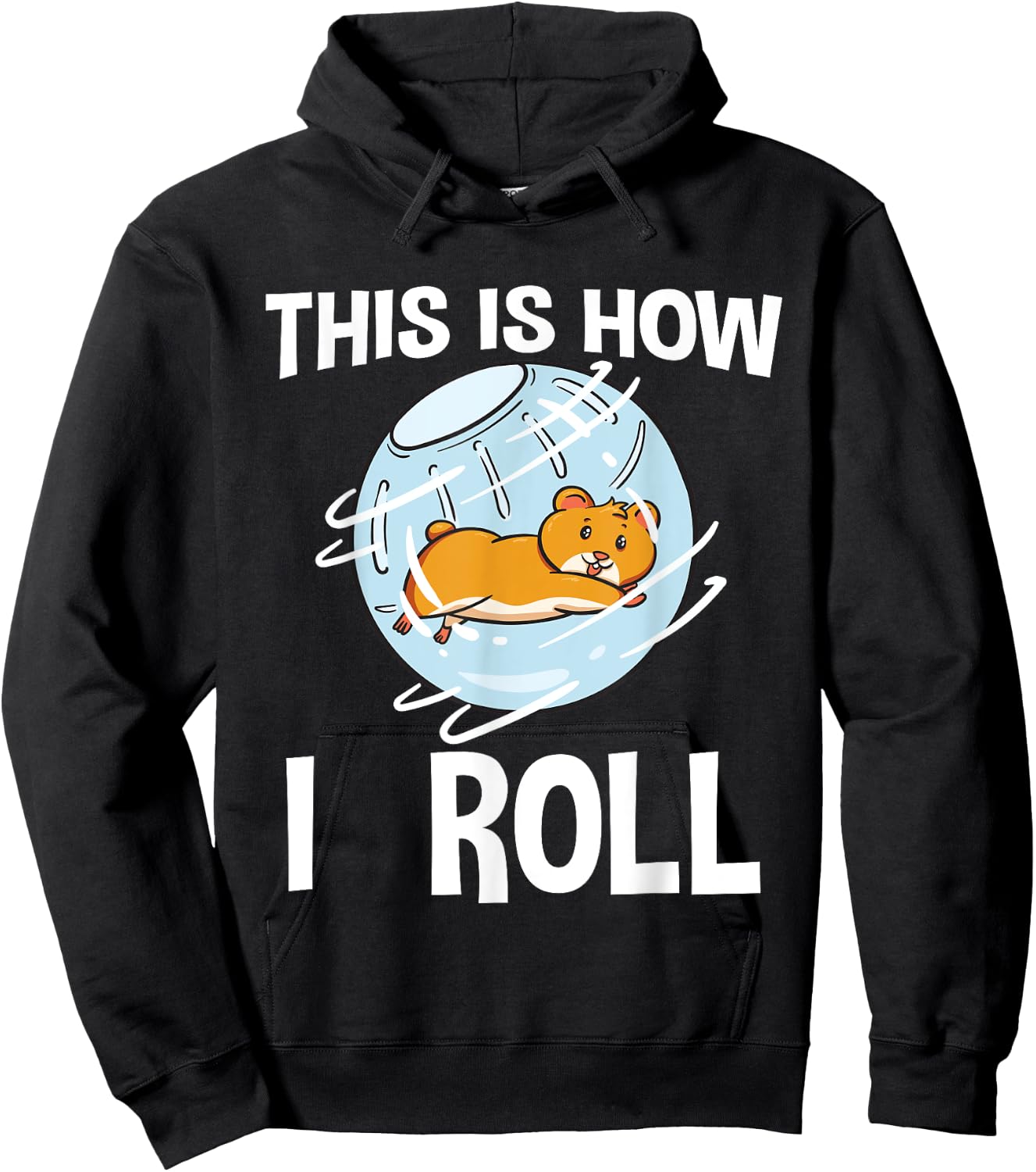This Is How I Roll Hamster Rodent Pet Lover Campbell's Dwarf Hoodie - Hoodie | Black