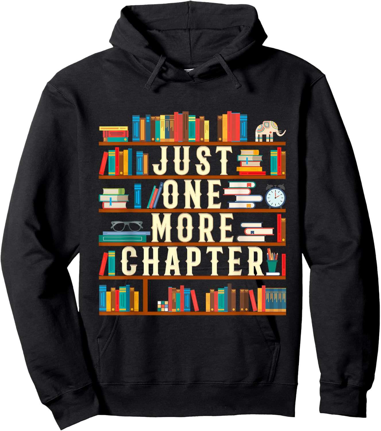 Just One More Chapter Book Reading Lover Bookworm Hoodie - Hoodie | Black