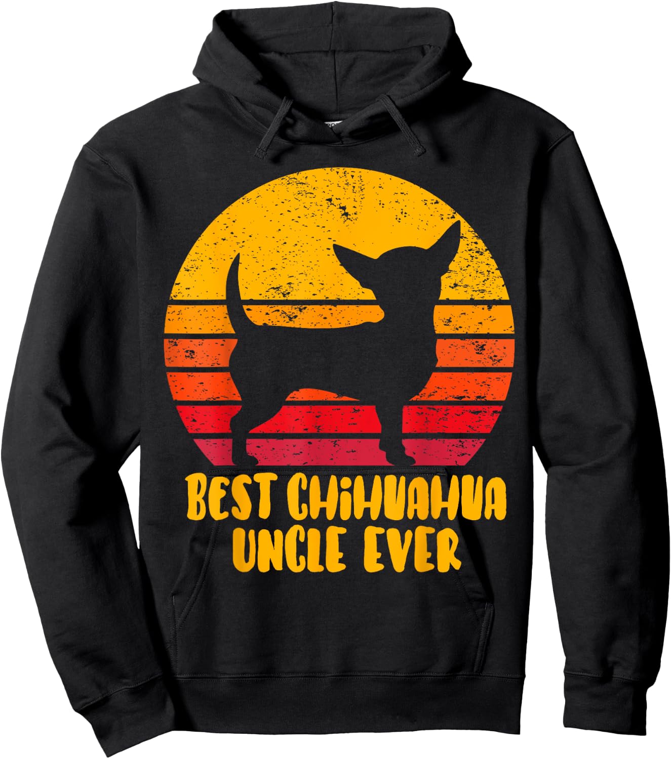 Best Chihuahua Uncle Ever Funny Gift Uncle Hoodie - Hoodie | Black