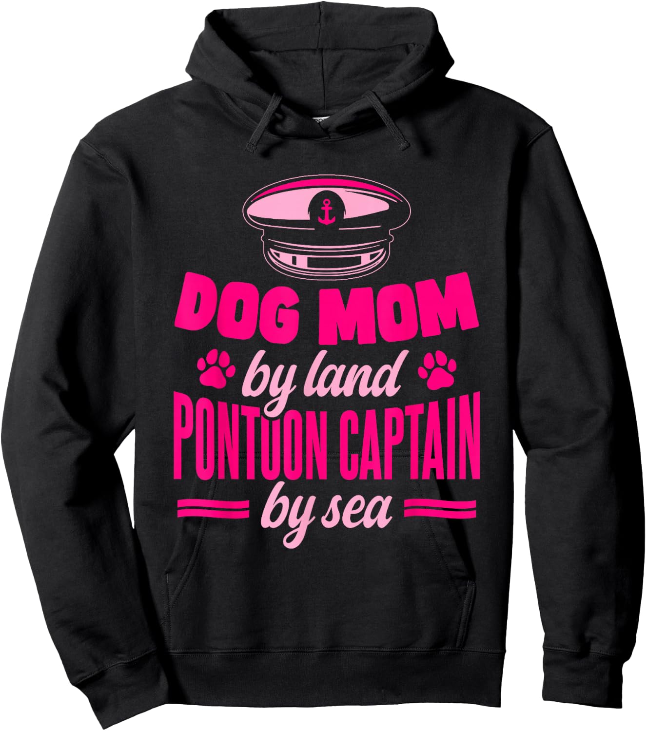 Pontoon Dog Dog Mom By Land Pontoon Captain By Sea Hoodie - Hoodie | Black