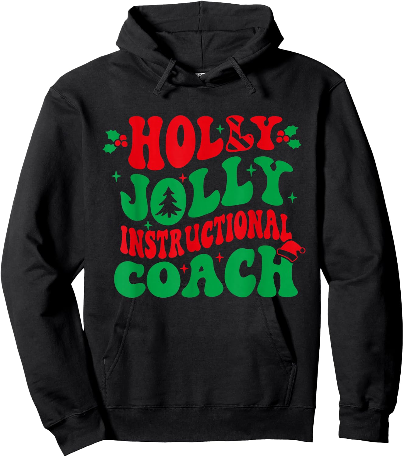 Holly Xmas Jolly Instructional Coach Christmas Coach Holiday Hoodie - Hoodie | Black
