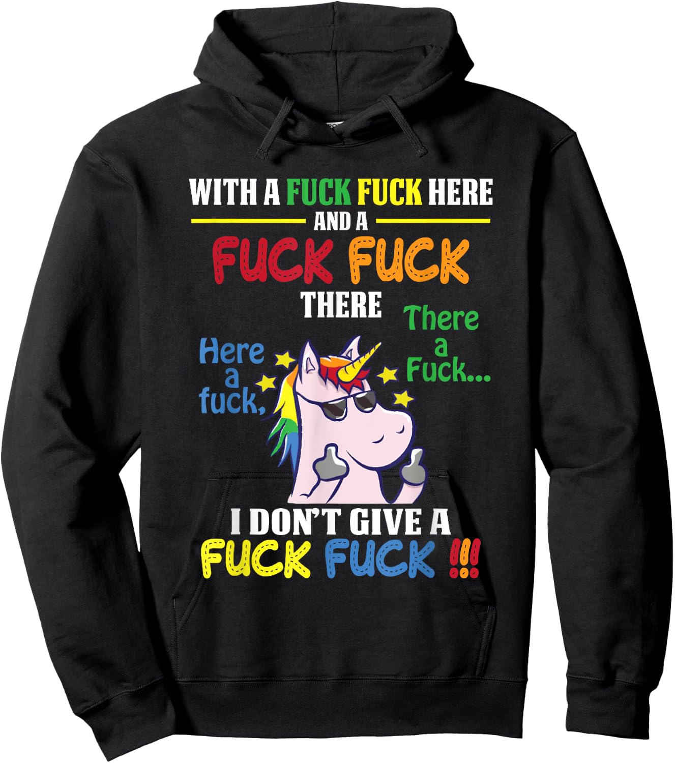 With A Fuck Fuck Here And Fuck Fuck There I Dont Give A Fuck Hoodie - Hoodie | Black