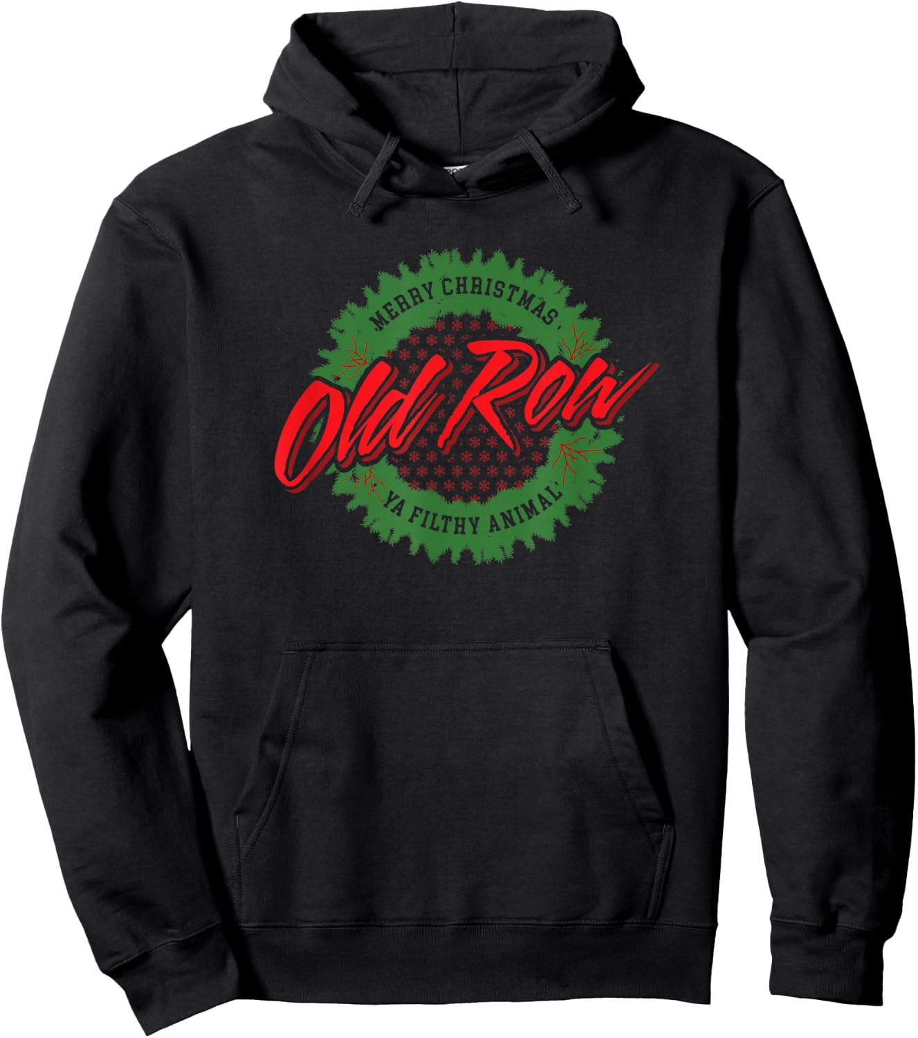 Old Row Merry Christmas Ya Filthy Animal Hoodie - Hoodie | Black