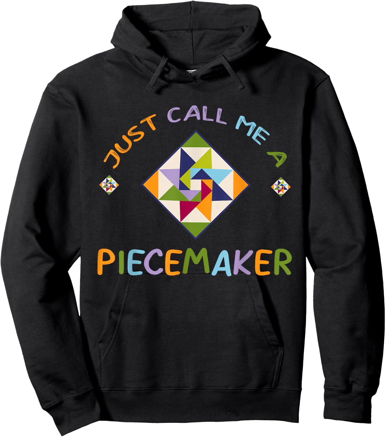 Quilting - Call Me A Piece Maker Quilter Hoodie - Hoodie | Black