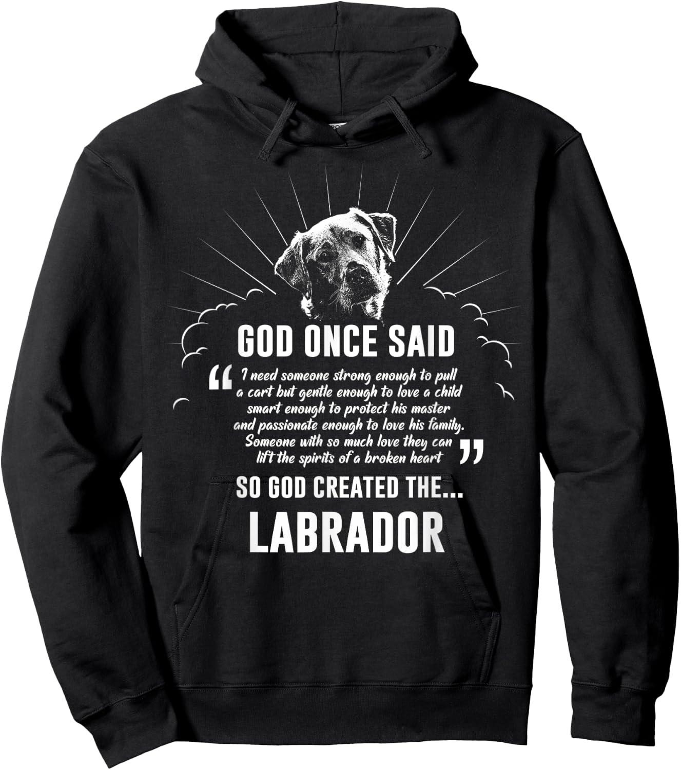 God Once Said Labrador Retriever Men Women Hoodie - Hoodie | Black