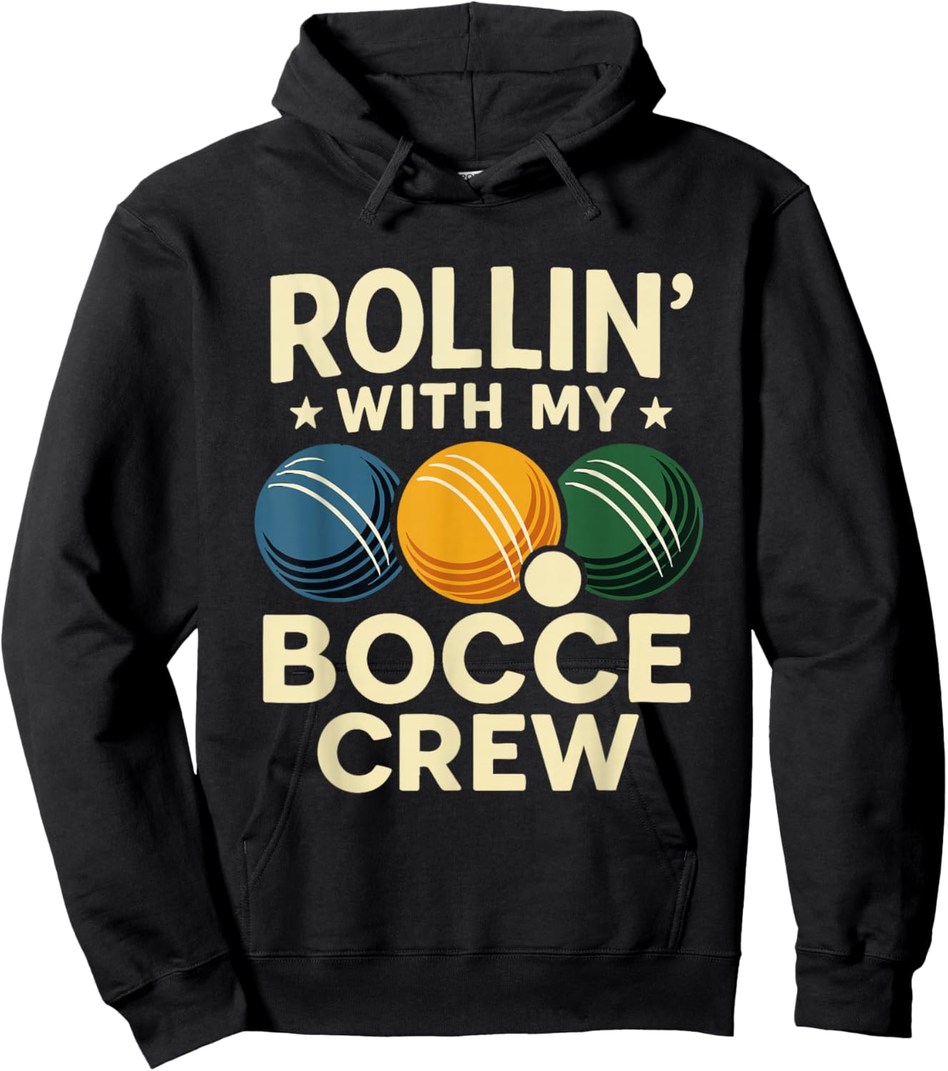 Rollin' with My Bocce Crew Hoodie - Hoodie | Black