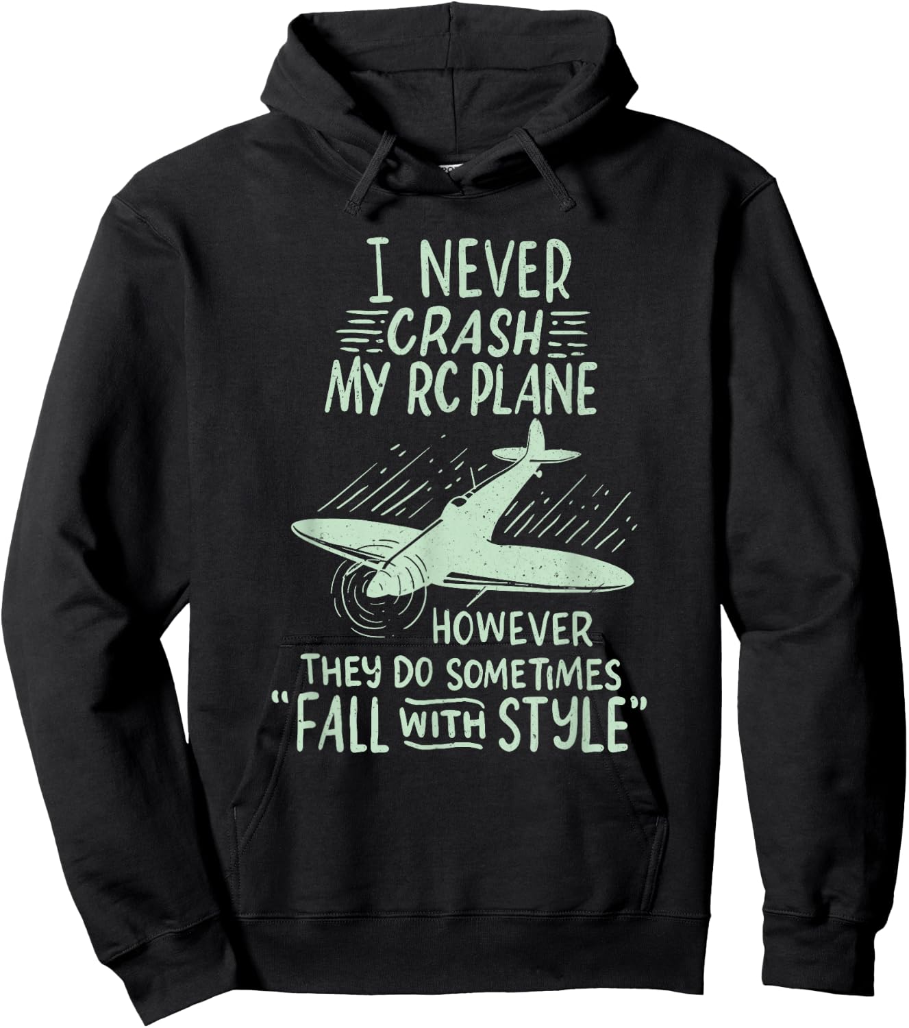 I Never Crash My RC Plane Remote Controlled Model Hobby Hoodie - Hoodie | Black