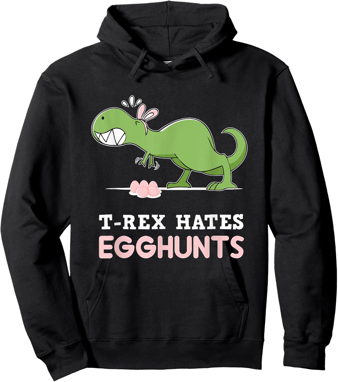 T-Rex Hates Easter Egg Hunts Dinosaur Bunny Rabbit Dino Hoodie - Hoodie | Black