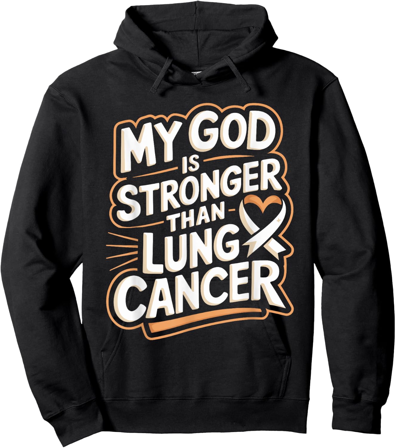 My God Is Stronger Than Lung Cancer Hoodie - Hoodie | Black