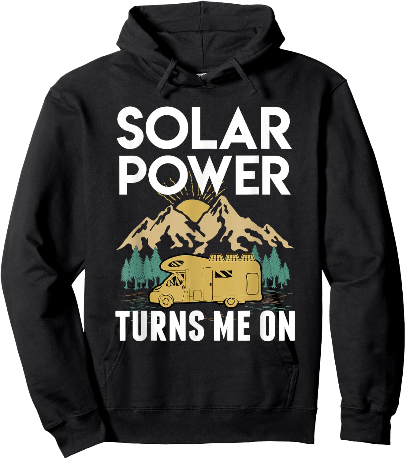 Solar Power Turns Me On RV Hoodie - Hoodie | Black