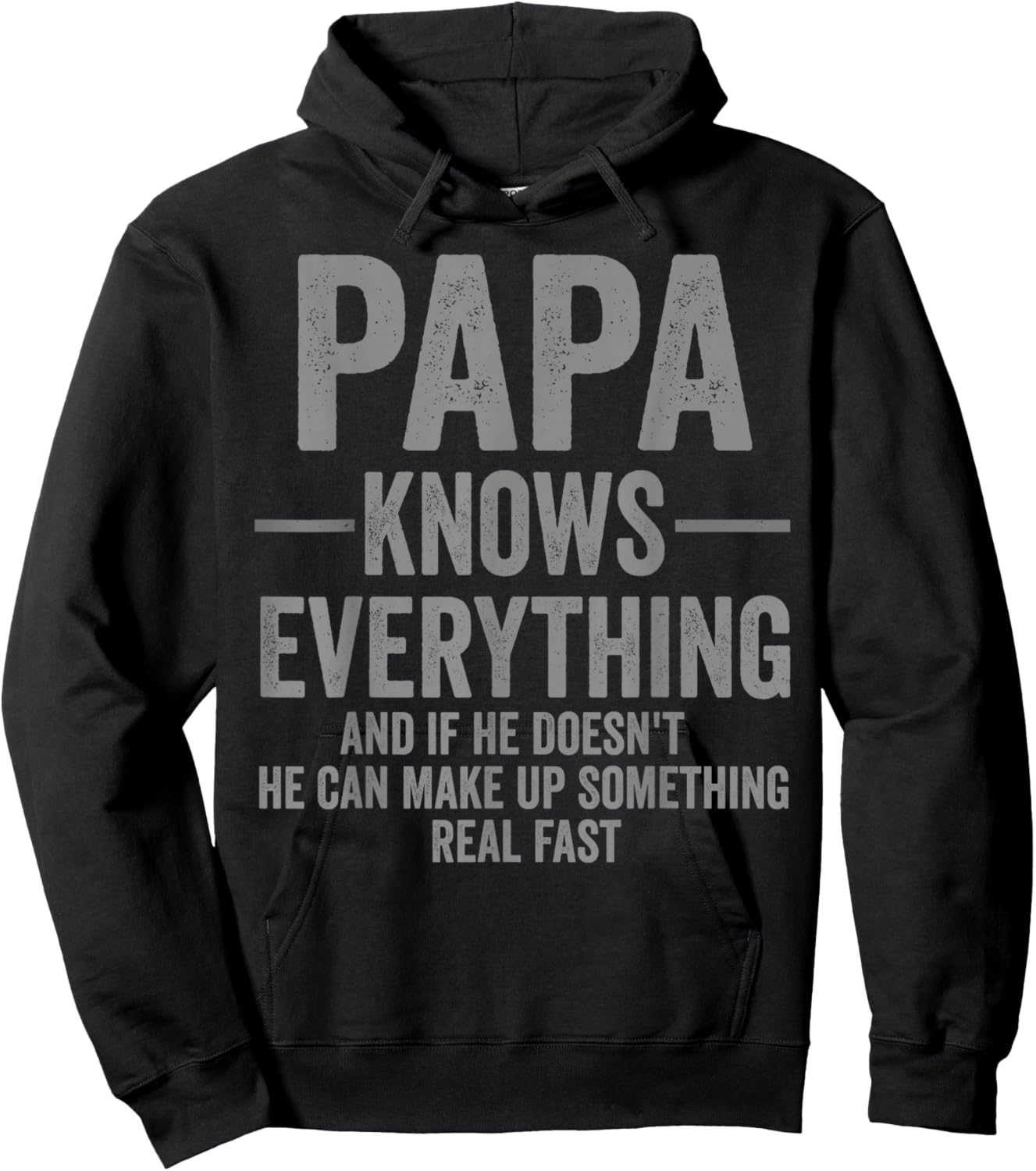 Papa Knows Everything Funny Humor Hoodie - Hoodie | Black