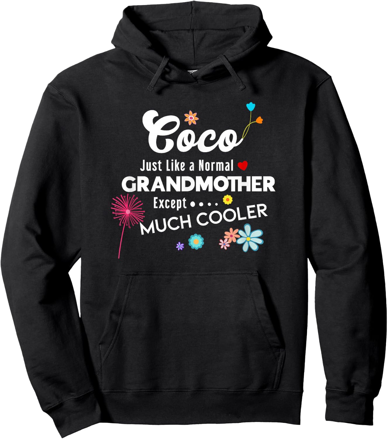 Coco Just Like Grandma Except Much Cooler Hoodie - Hoodie | Black