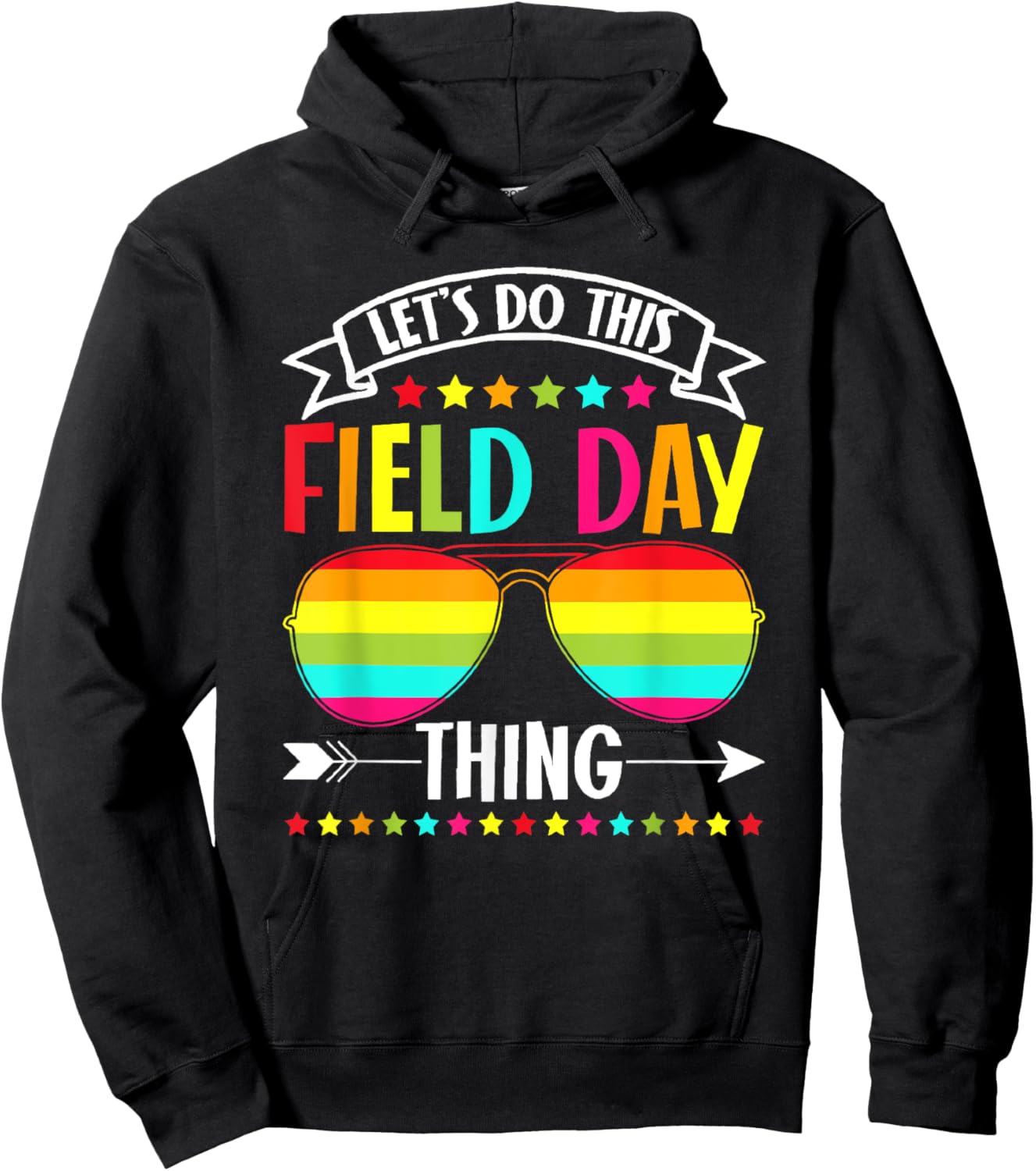 Let's Do This Field Day Thing Teacher Hoodie - Hoodie | Black