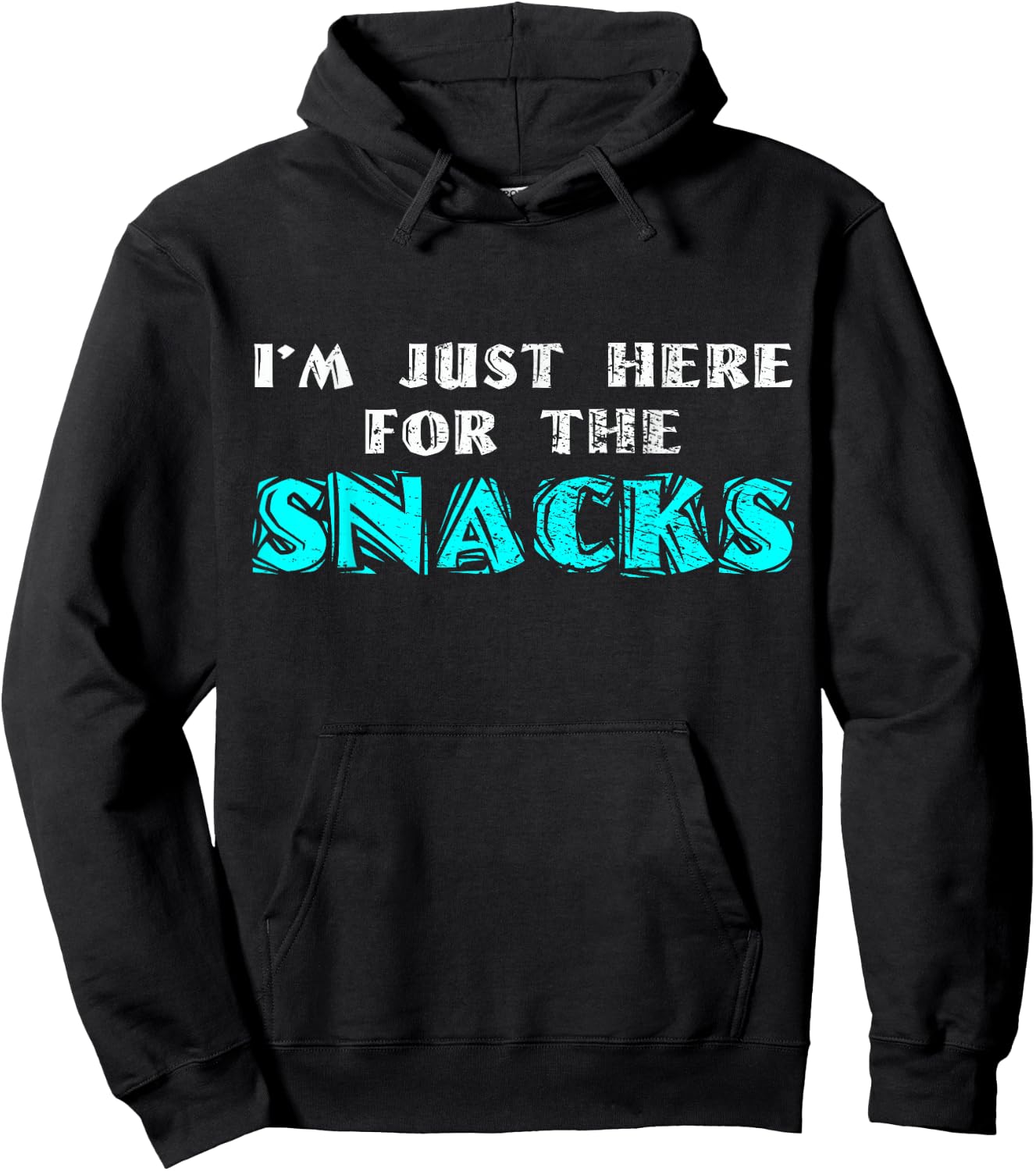 I'm Just Here For The Snacks Hoodie - Hoodie | Black