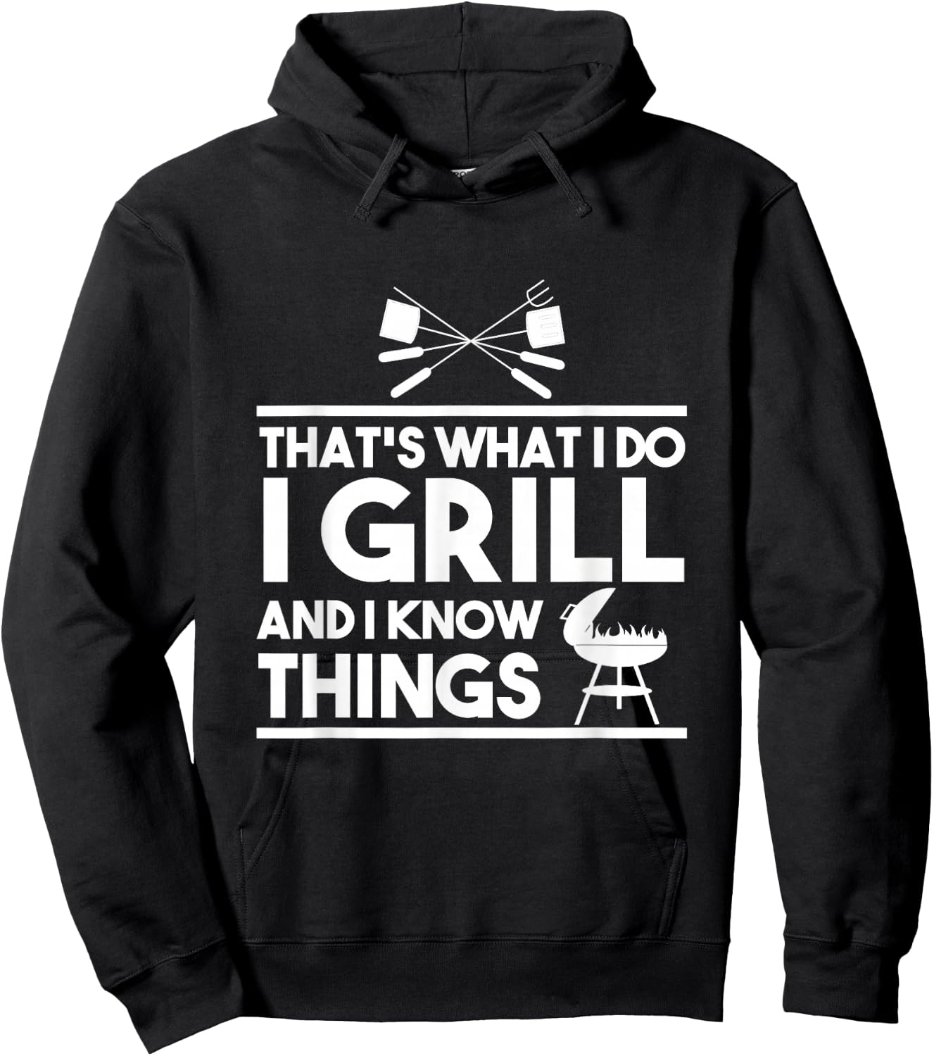 Grill Lover That's What I Do I Grill And Know Things Hoodie - Hoodie | Black
