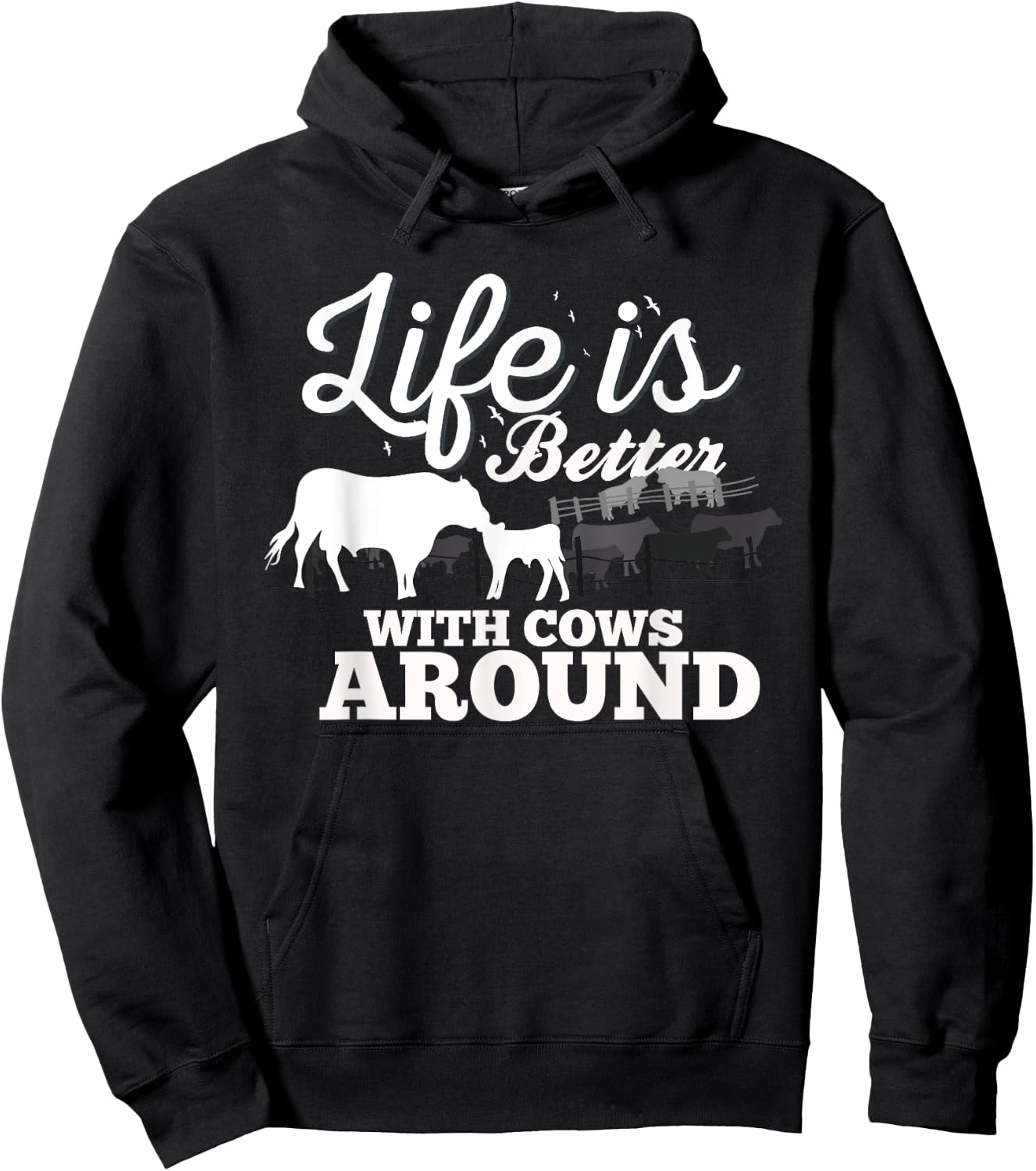 Funny Cow Farm Life Is Better With Cows Around Love Cows Hoodie - Hoodie | Black