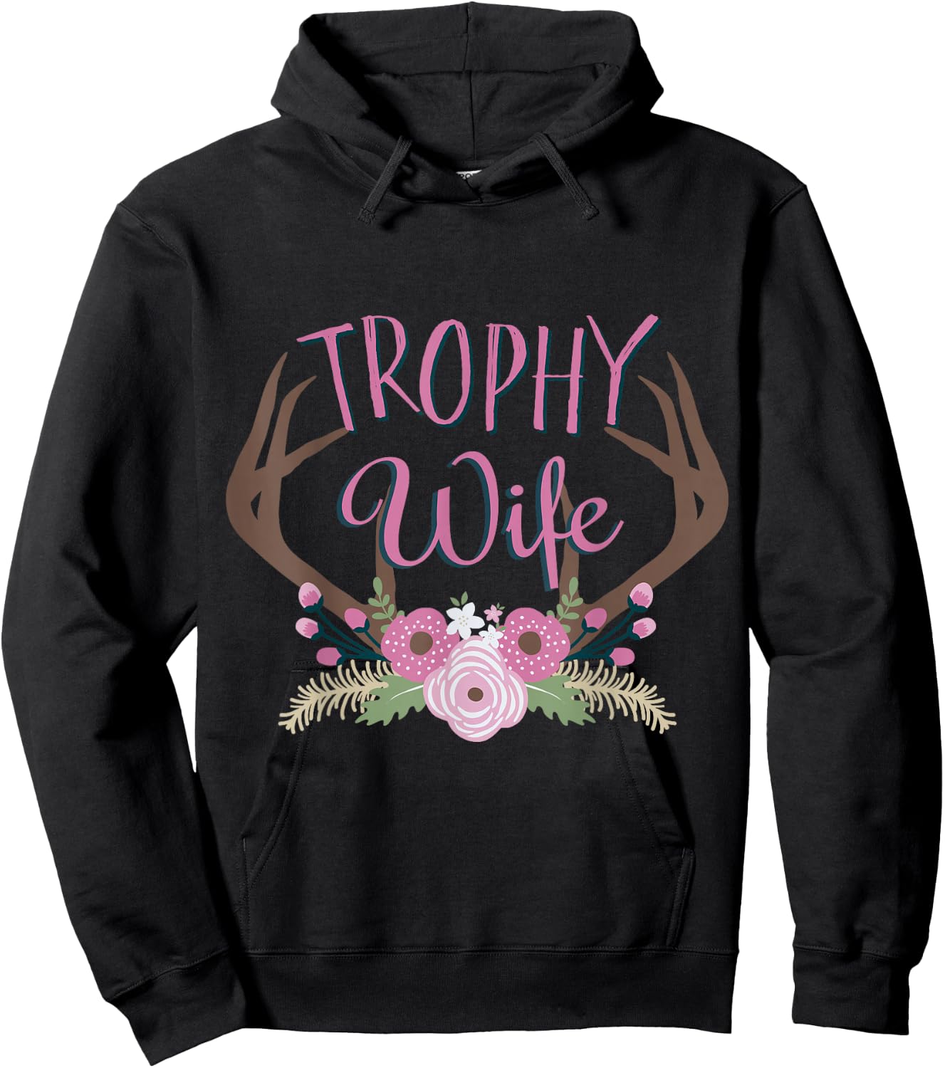 Best Price Trophy Wife Deer Hunter Hoodie - Hoodie | Black