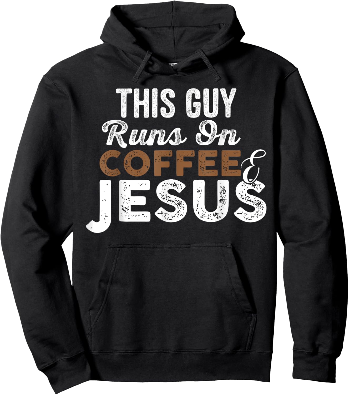 This Guy Runs On Coffee And Jesus Coffee Lover Hoodie - Hoodie | Black