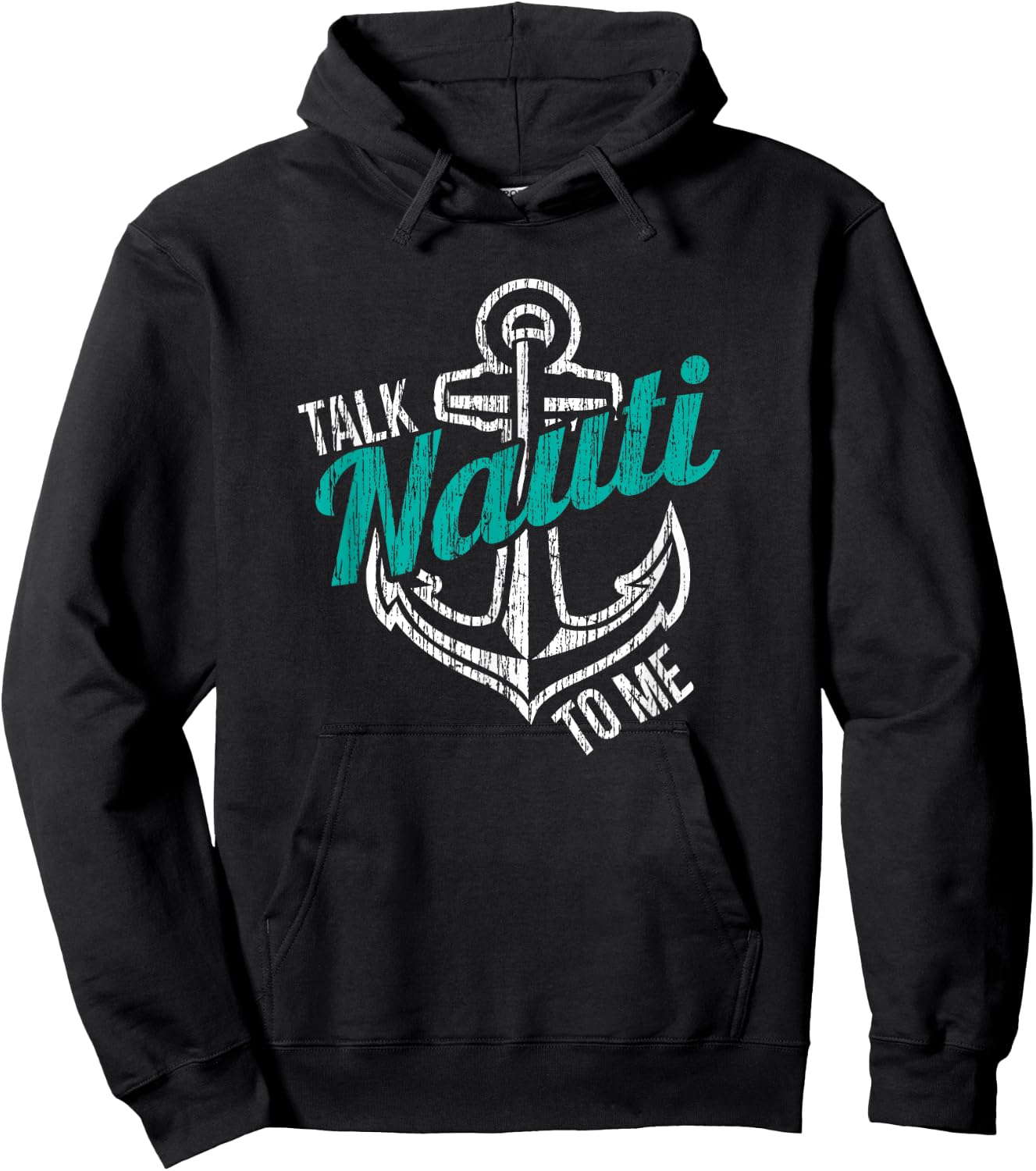 Talk Nauti To Me Shirt Nauti Girl Nautical Anchor Boat Lover Hoodie - Hoodie | Black