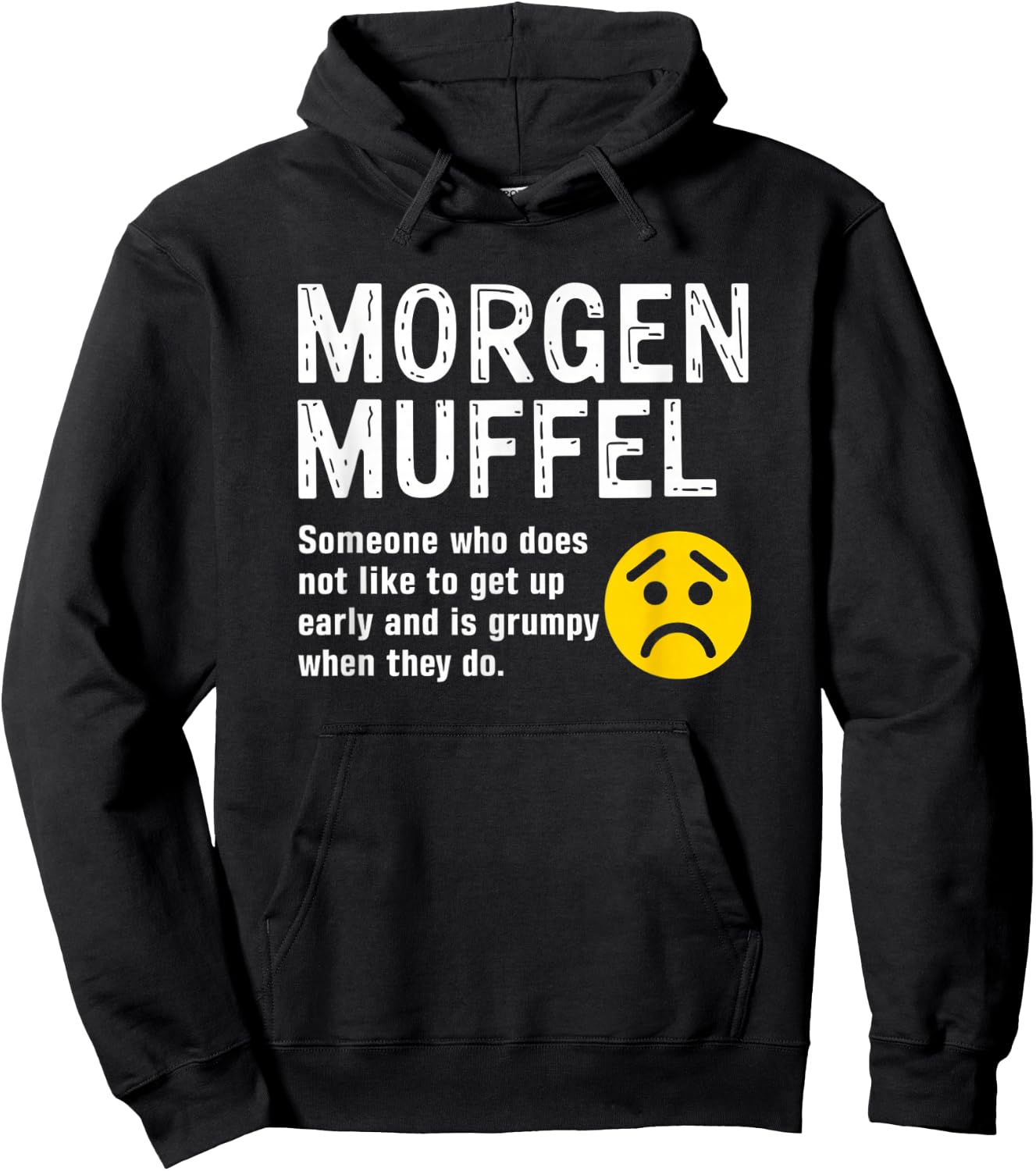 MORGENMUFFEL Definition Funny Grumpy Morning Person Humor Hoodie - Hoodie | Black
