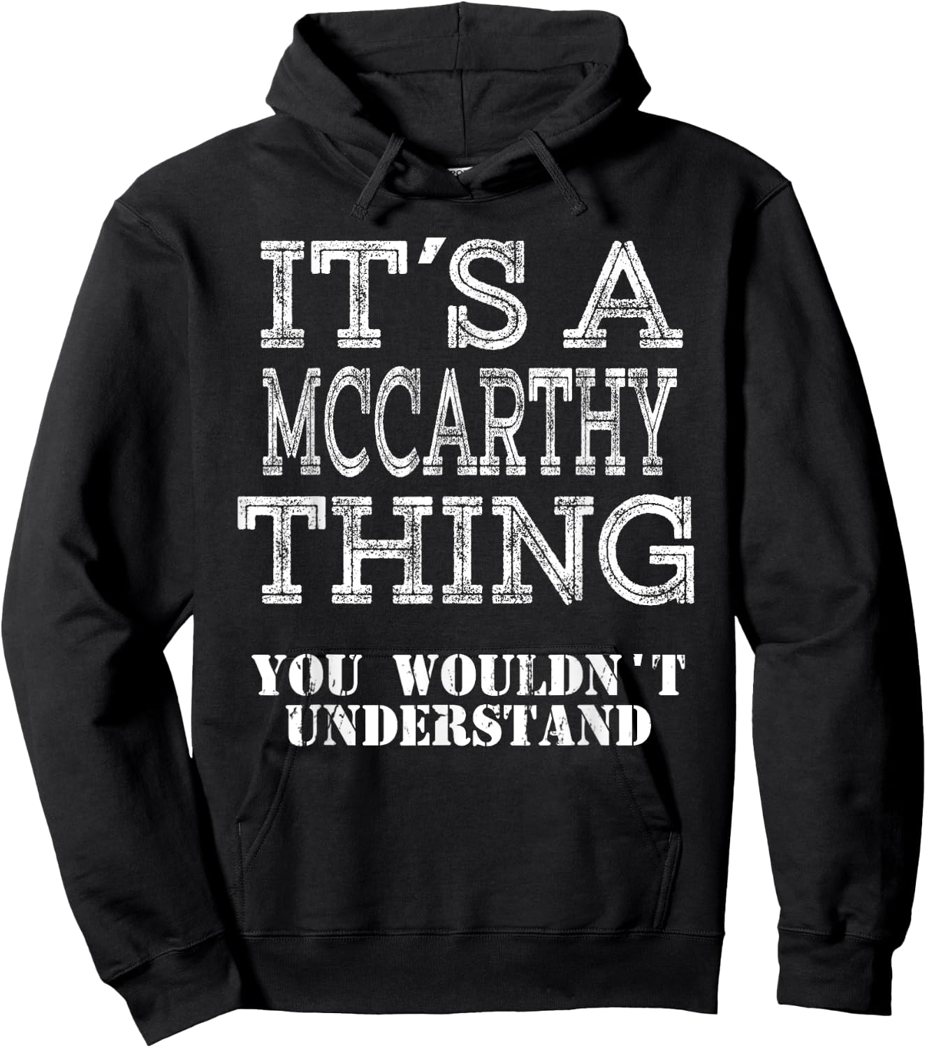 Its A MCCARTHY Thing You Wouldnt Understand Matching Family Hoodie - Hoodie | Black