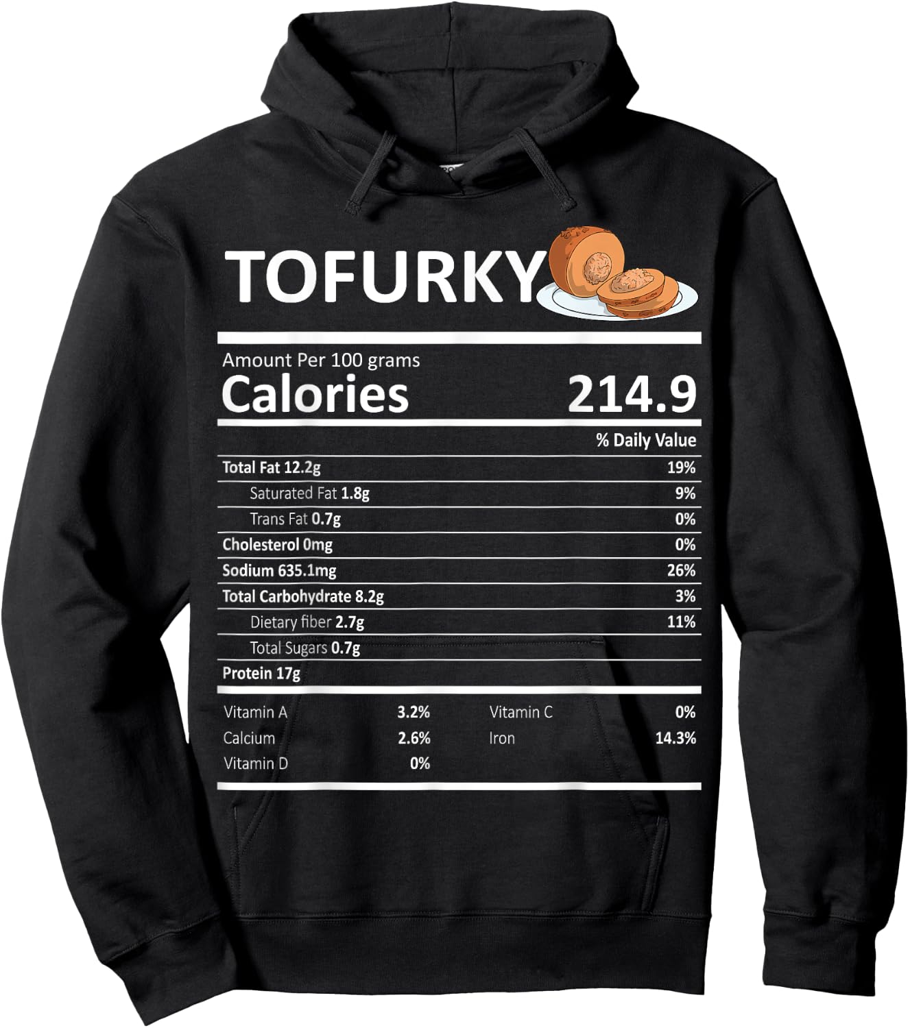 Tofurky Nutritional Facts Thanksgiving X-Mas Holiday Vegan Hoodie - Hoodie | Black