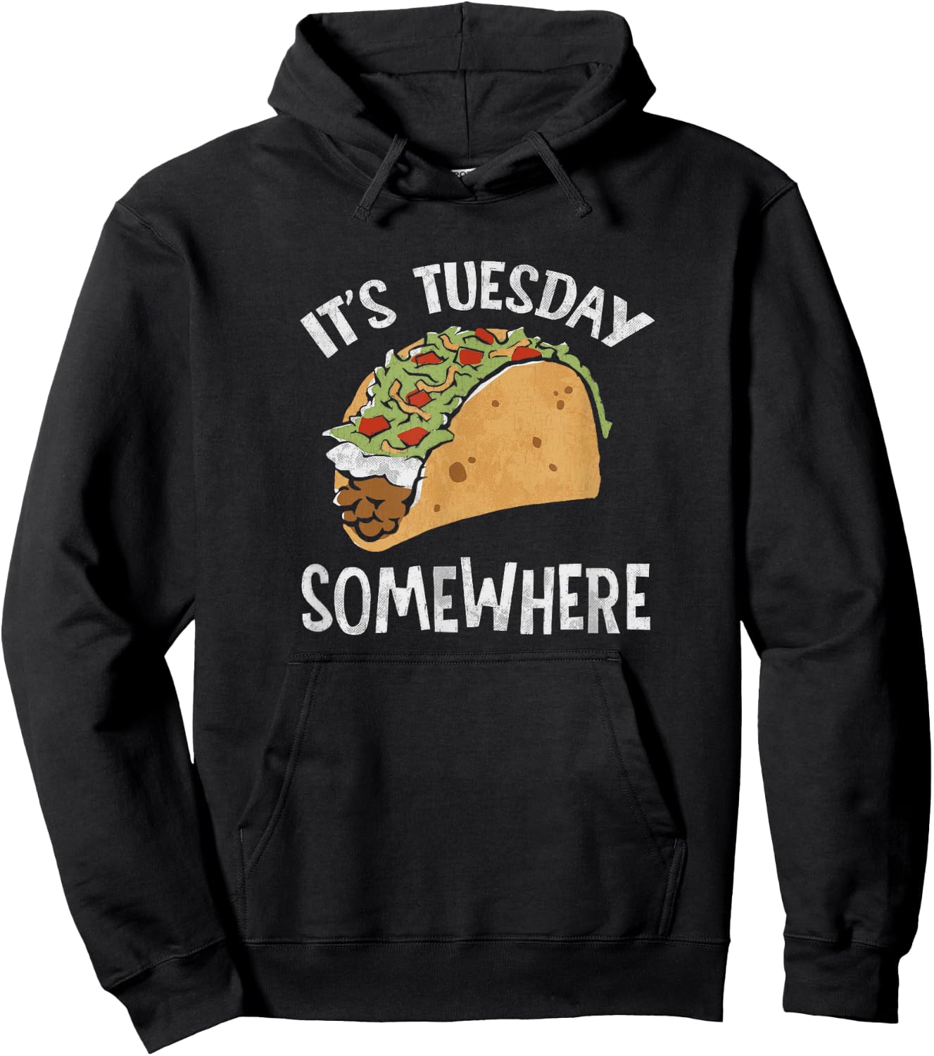 Fun Taco Tuesday | It's Tuesday Somewhere | Taco Gifts Hoodie - Hoodie | Black