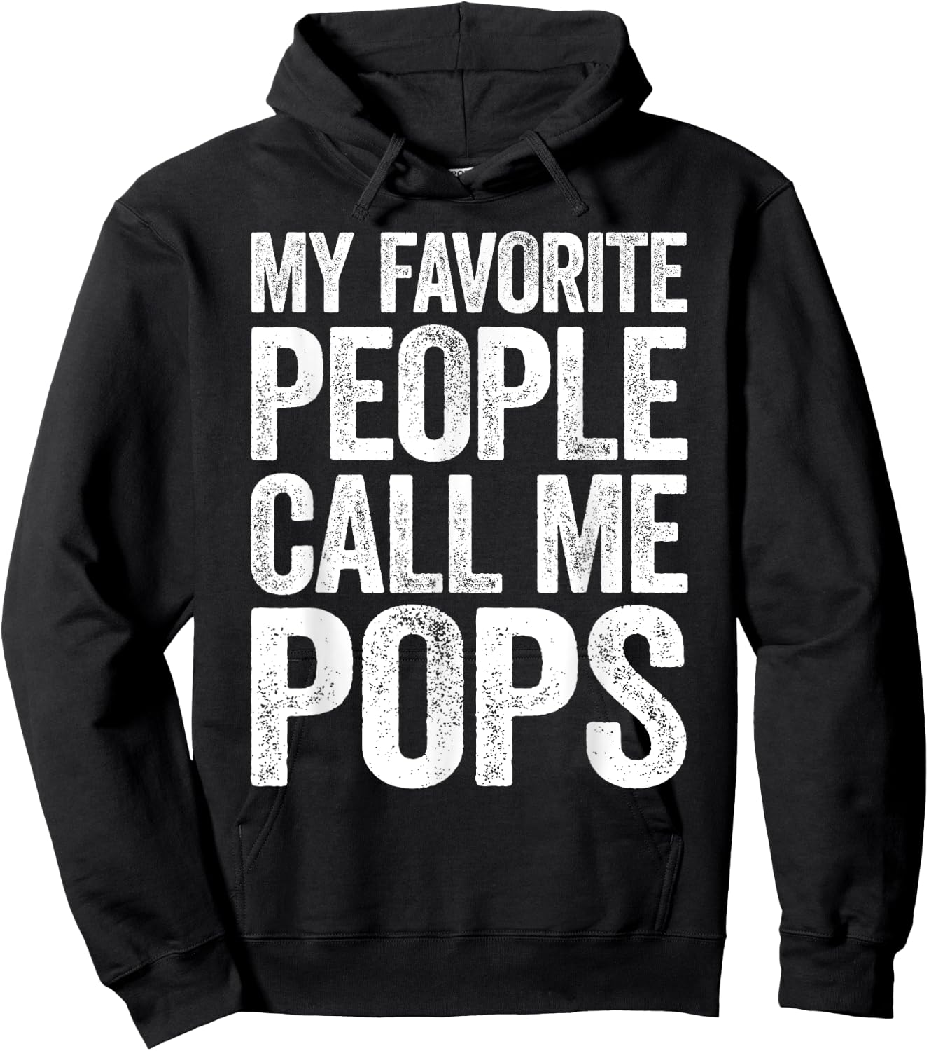 My Favorite People Call Me Pops Shirt Men Fathers Day Hoodie - Hoodie | Black