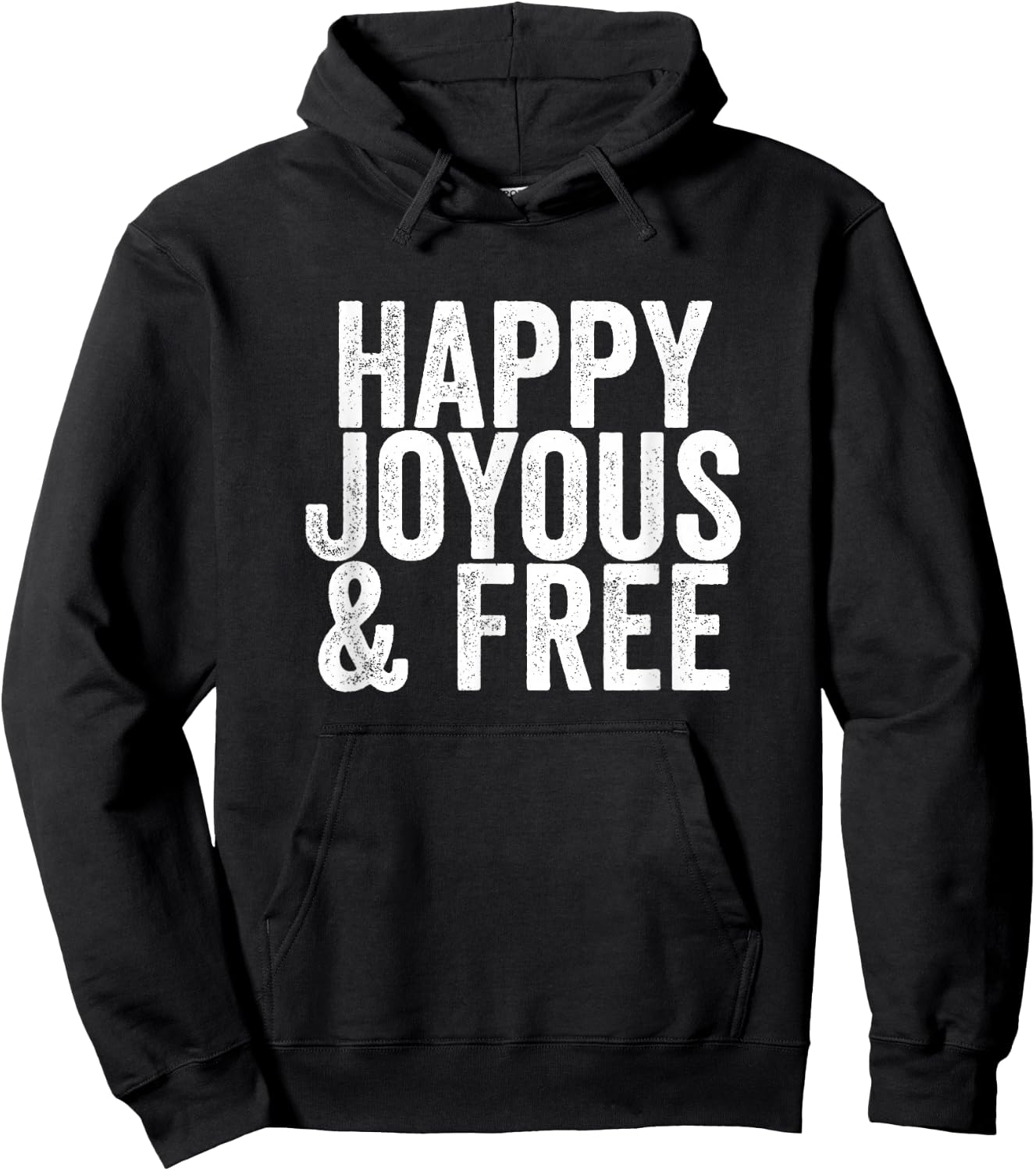 Happy, Joyous and Free Sobriety Life Hoodie - Hoodie | Black