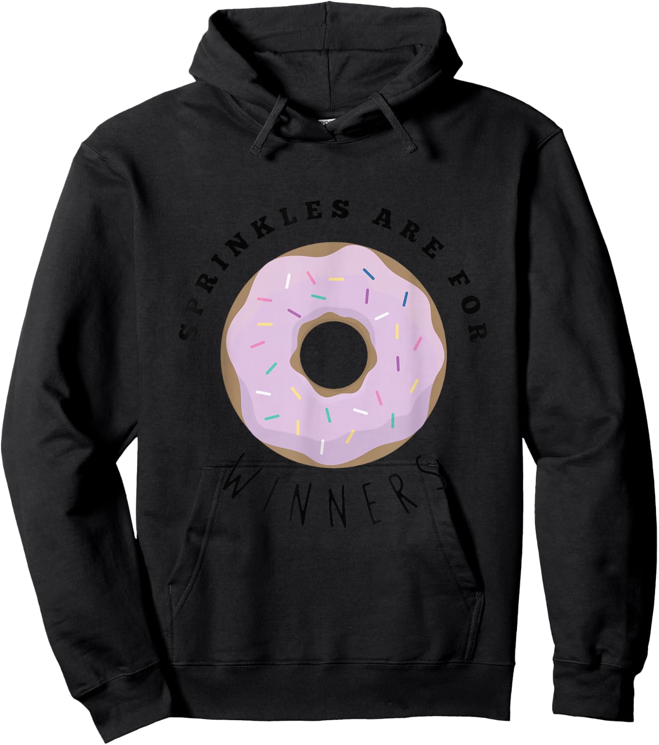 Sprinkles Are For Winners Shirt, Funny Food Shirts Hoodie - Hoodie | Black