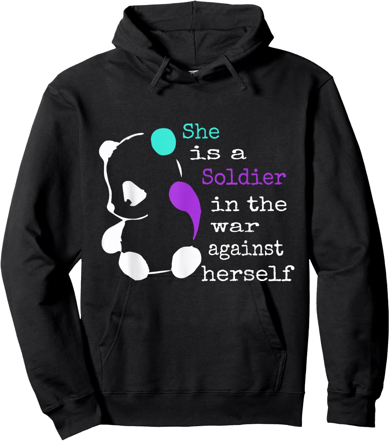 She is a Soldier Semicolon Gift Suicide Prevention Awareness Hoodie - Hoodie | Black