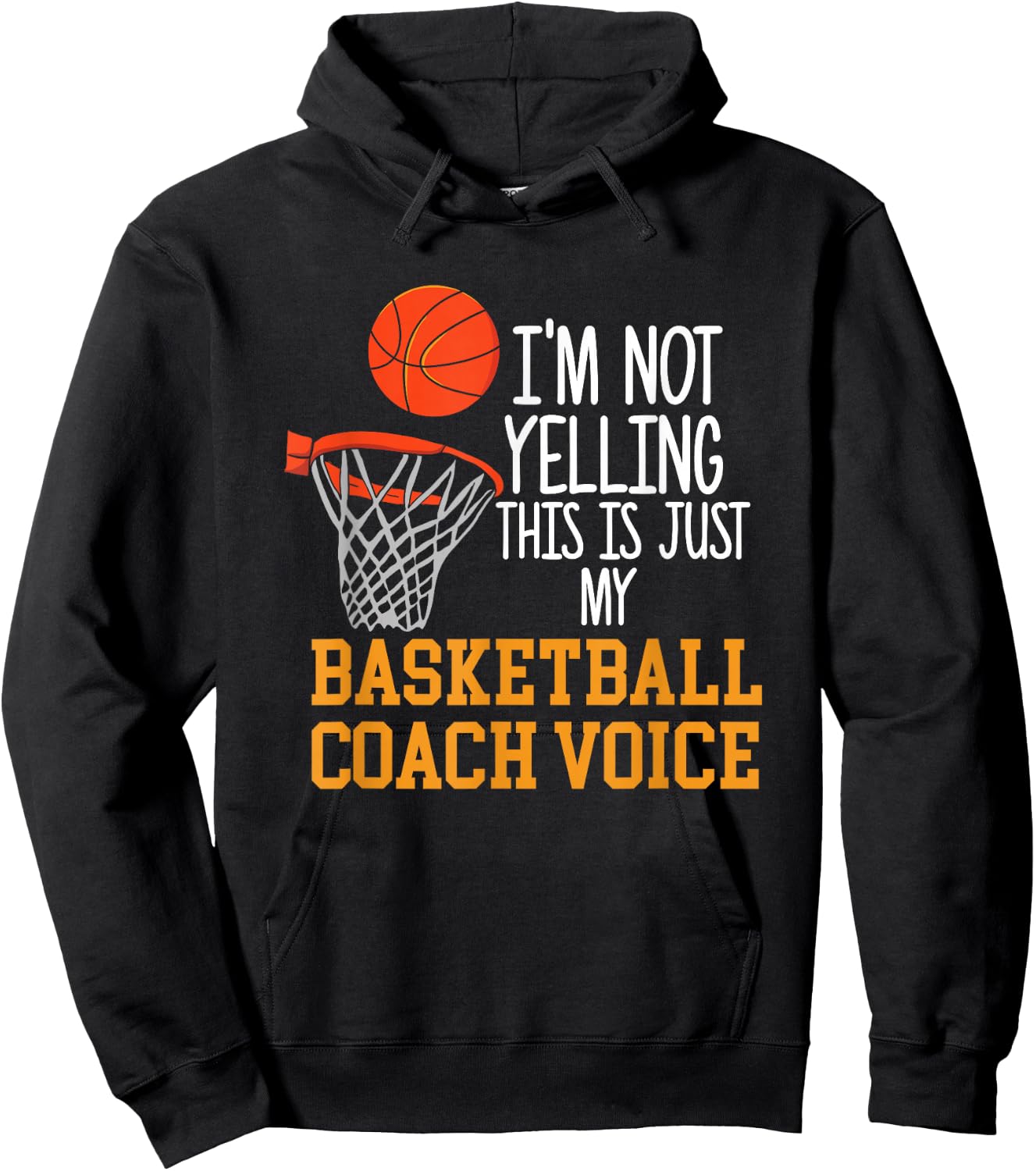 Basketball Coach Voice, Funny Basketball Coach Hoodie - Hoodie | Black
