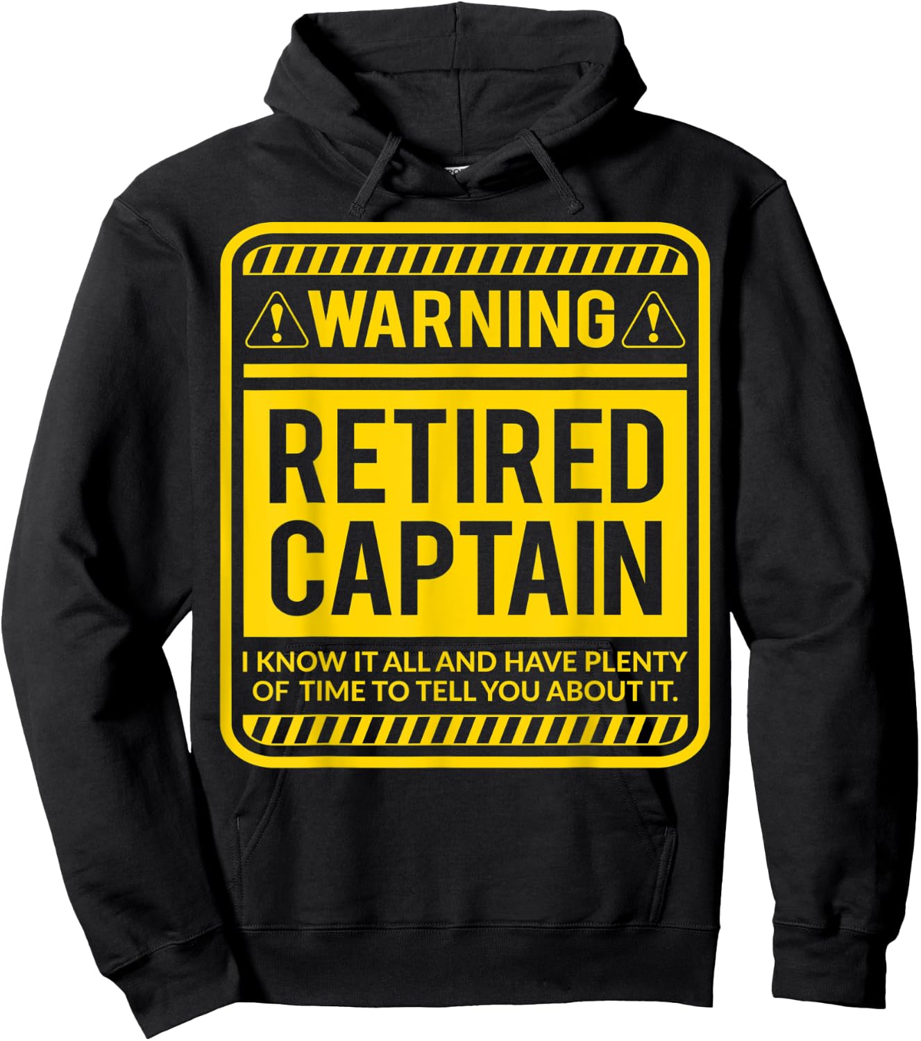 Retirement Gifts Retirement Party Warning Retired Captain Hoodie - Hoodie | Black