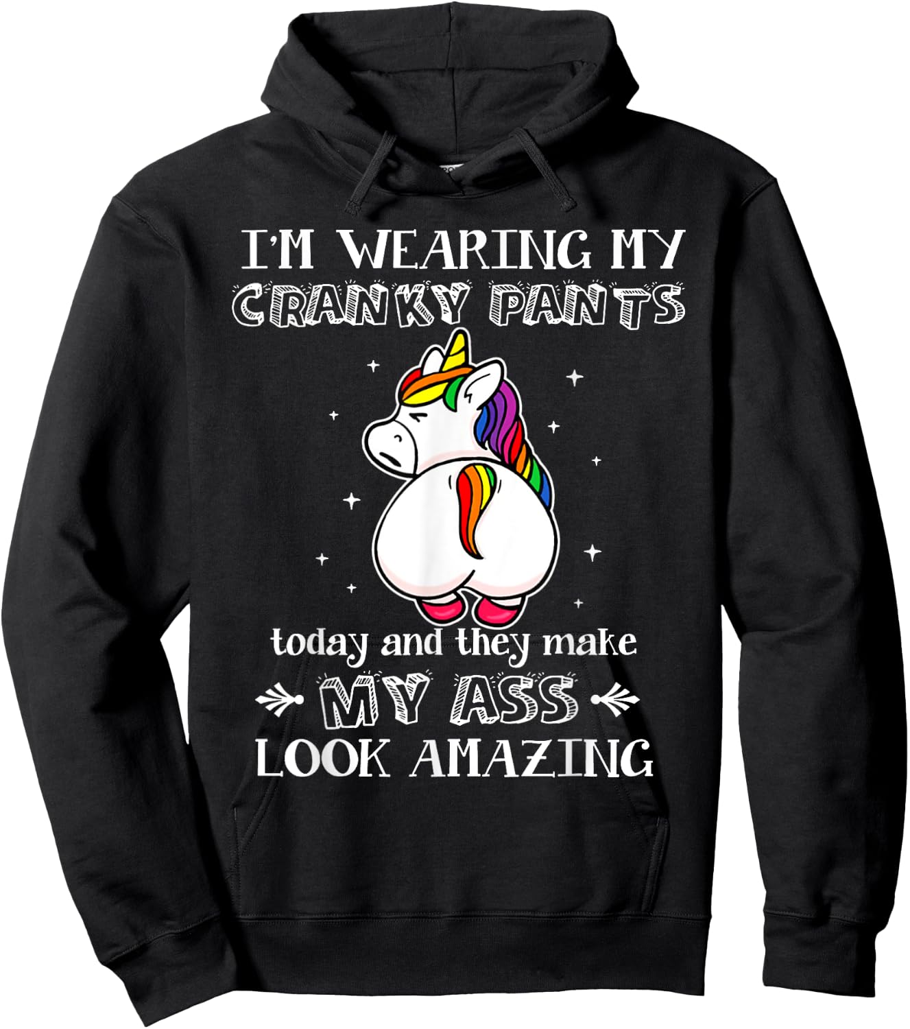 I'm Wearing My Cranky Pants Today Shirt Funny Unicorn Hoodie - Hoodie | Black
