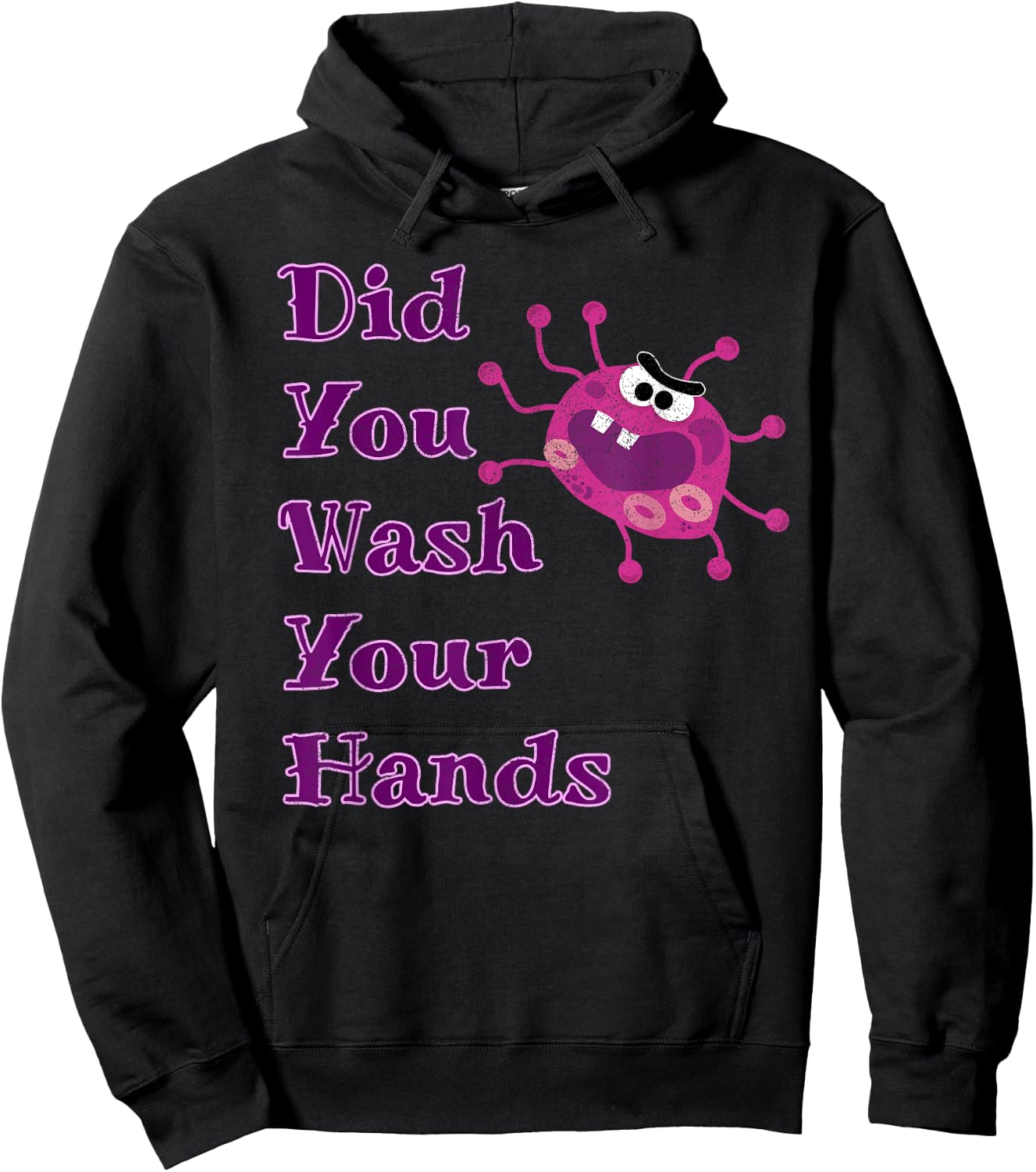 Did You Wash Your Hands Cute Germaphobe Funny Germ Hoodie - Hoodie | Black