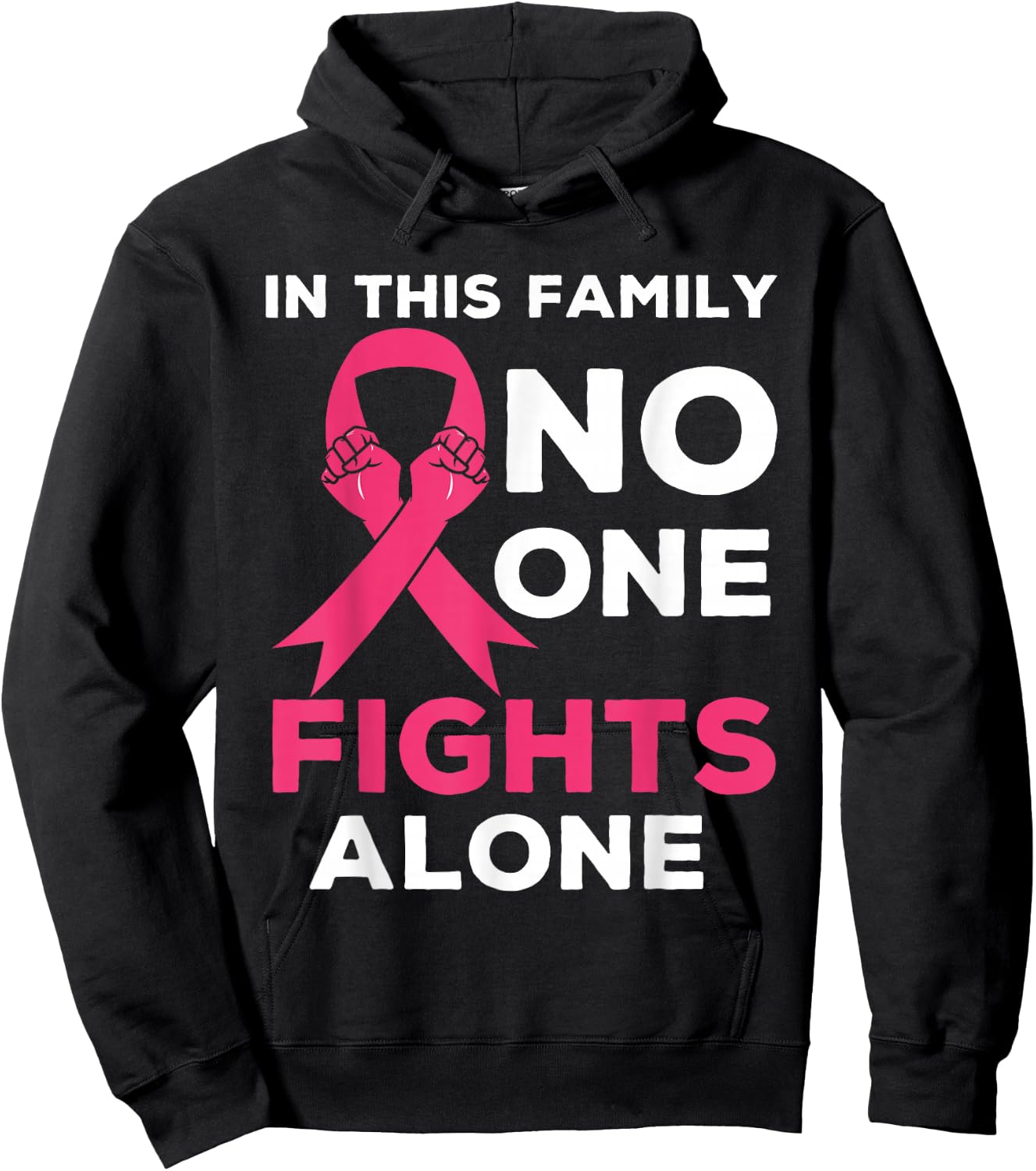 In This Family No one Fight Alone Breast Cancer Awareness Hoodie - Hoodie | Black