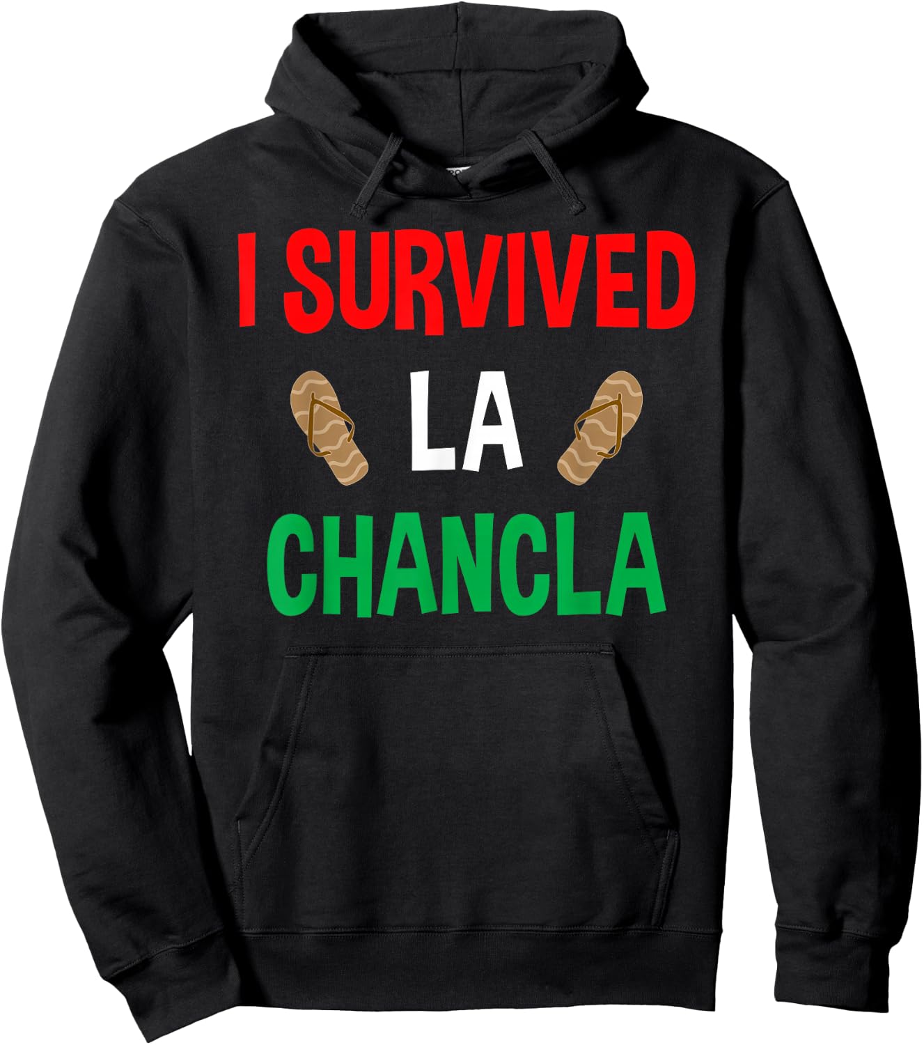 I Survived La Chancla Funny Shoe Survivor Latin Hoodie - Hoodie | Black