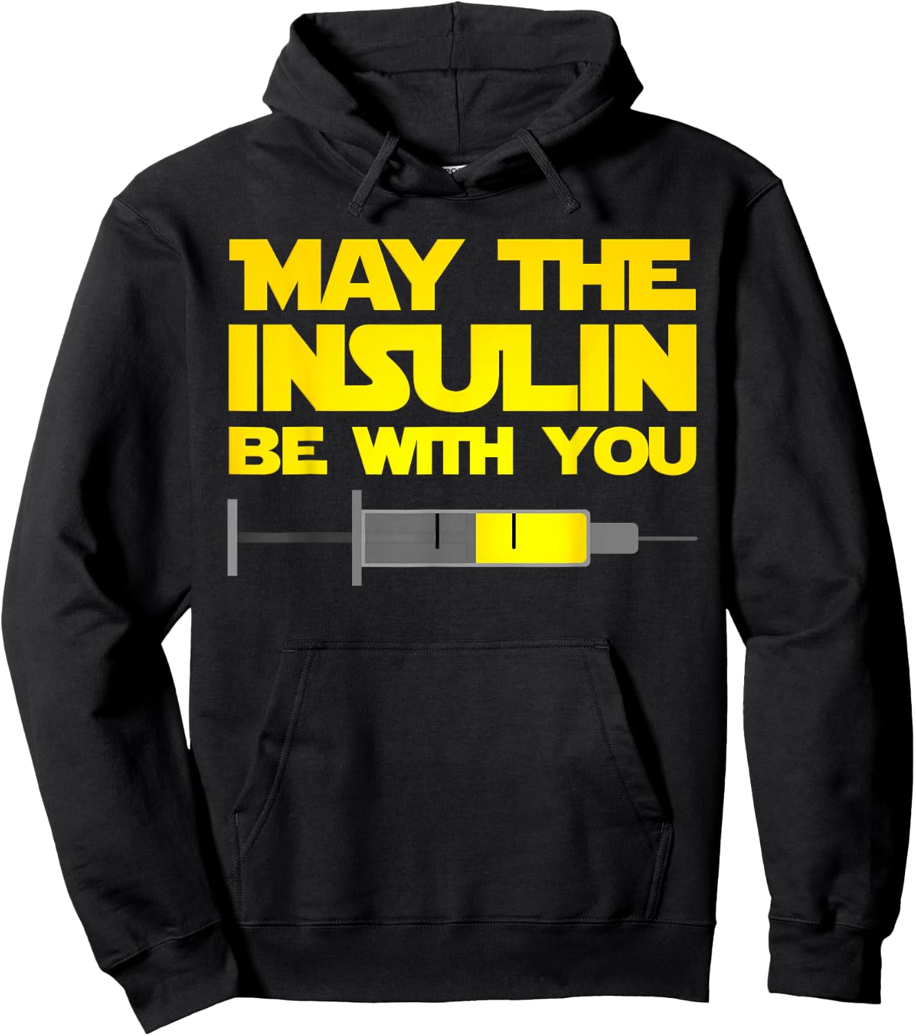Funny Diabetes T Shirt: May The Insulin Be With You Gift Hoodie - Hoodie | Black