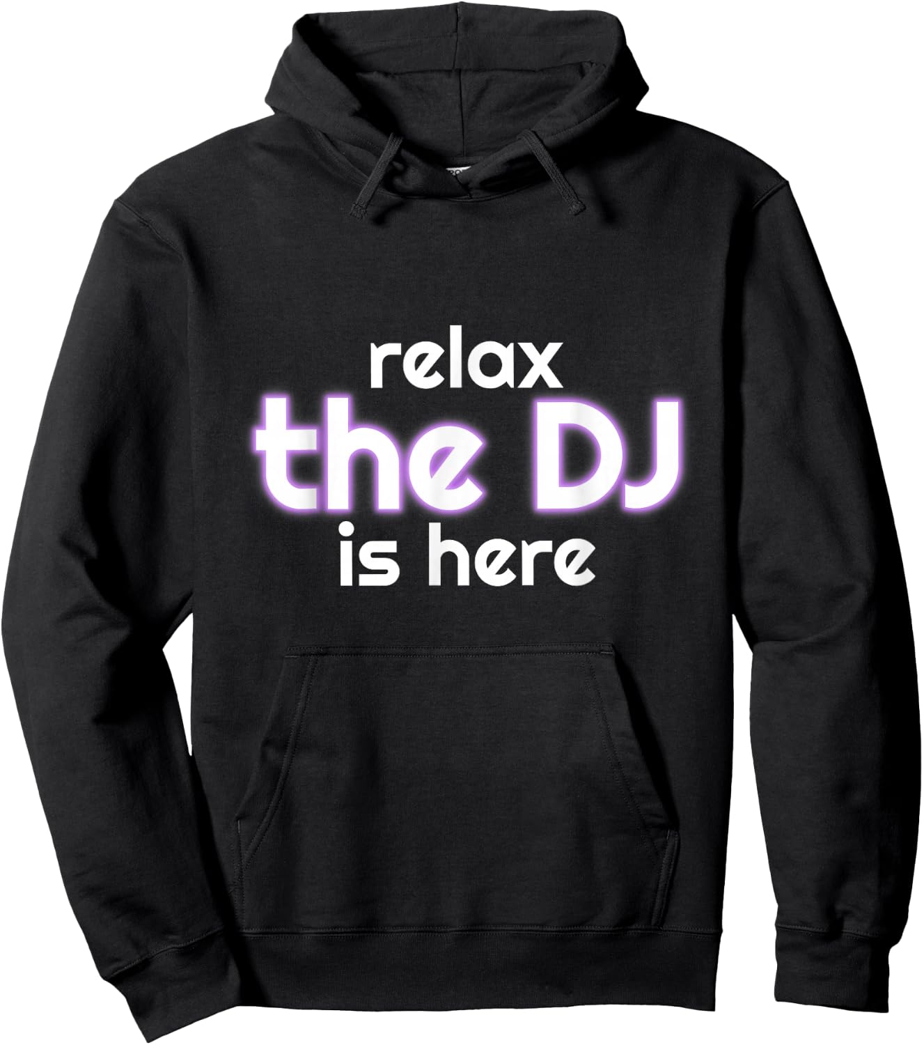 Relax The Dj Is Here Funny Music Hoodie - Hoodie | Black