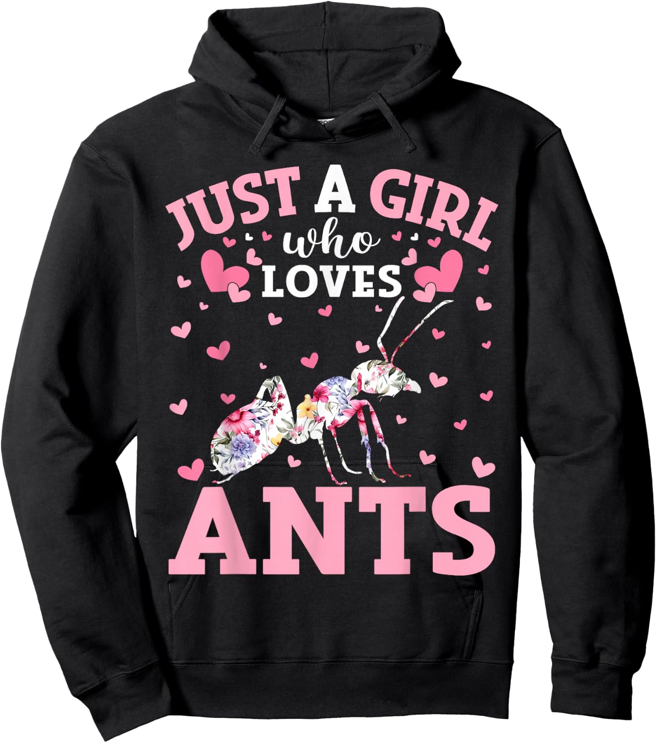 Floral Ant Lover Just A Girl Who Loves Ants Hoodie - Hoodie | Black