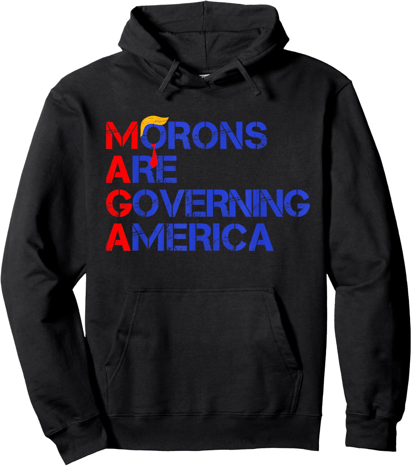 Morons Are Governing America Funny Trump 2024 Hoodie - Hoodie | Black