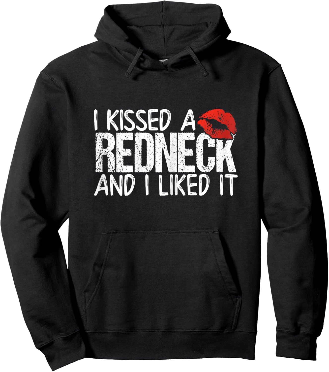 I Kissed A Redneck And I Liked It Hoodie - Hoodie | Black