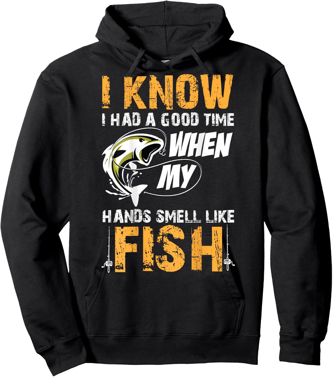 I know i had a good time when my hands smell like fish Shirt Hoodie - Hoodie | Black