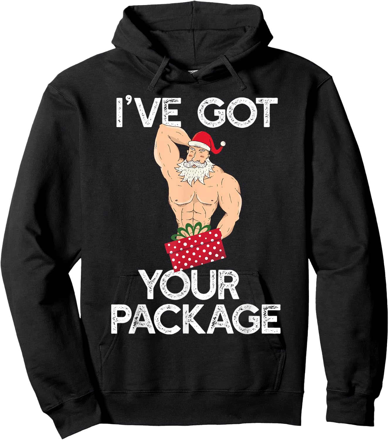 I'VE GOT YOUR PACKAGE Funny Sexy Santa Claus Funny Meme Hoodie - Hoodie | Black