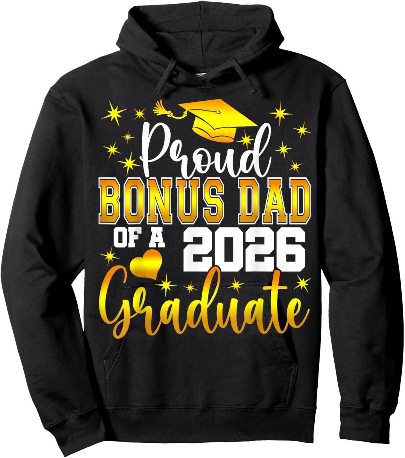 Proud Bonus Dad of a Class of 2026 Graduate Senior Hoodie - Hoodie | Black