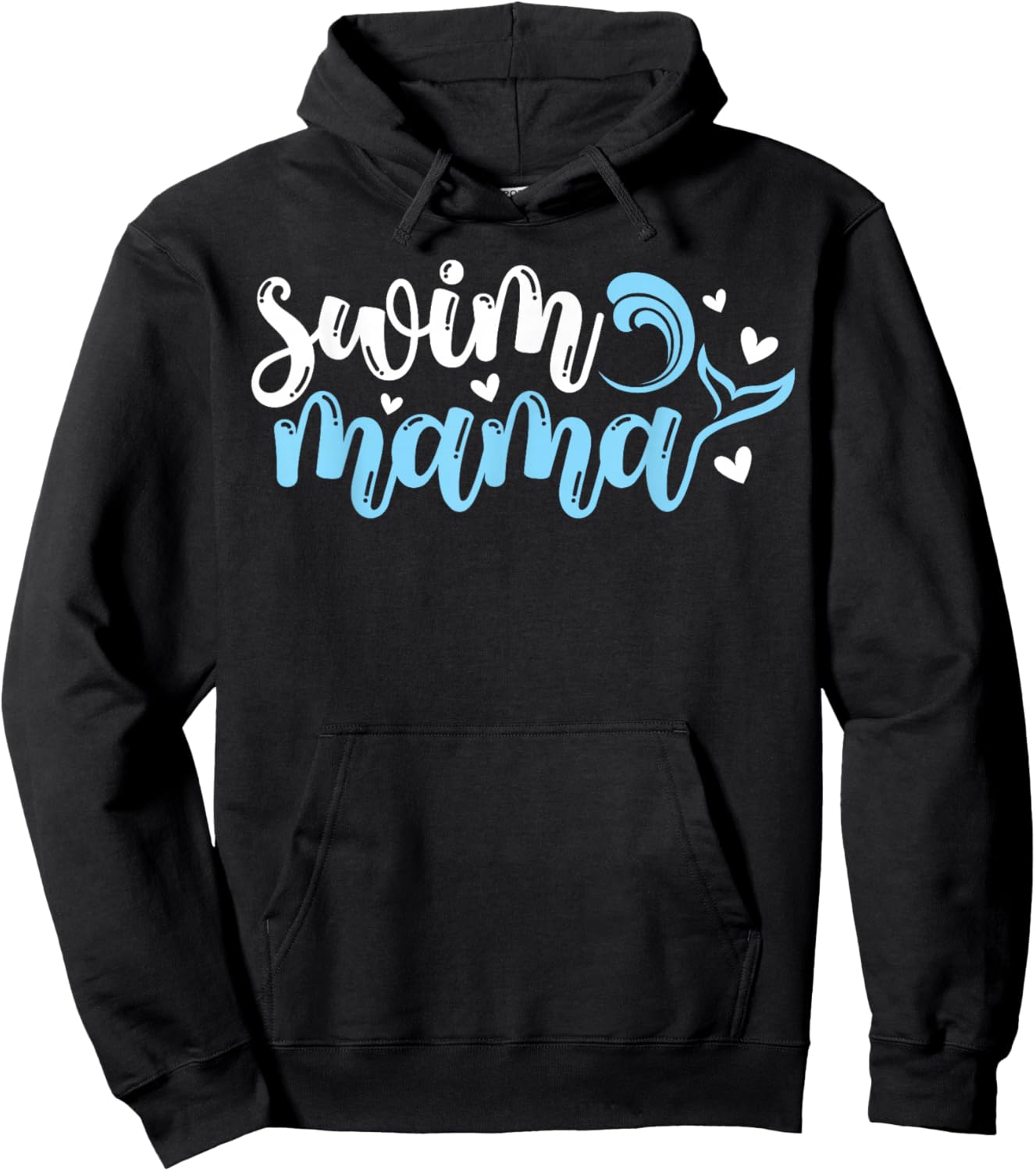 Swim Mama Swim Mom Of A Swimmer Mom Swimming Mother Hoodie - Hoodie | Black