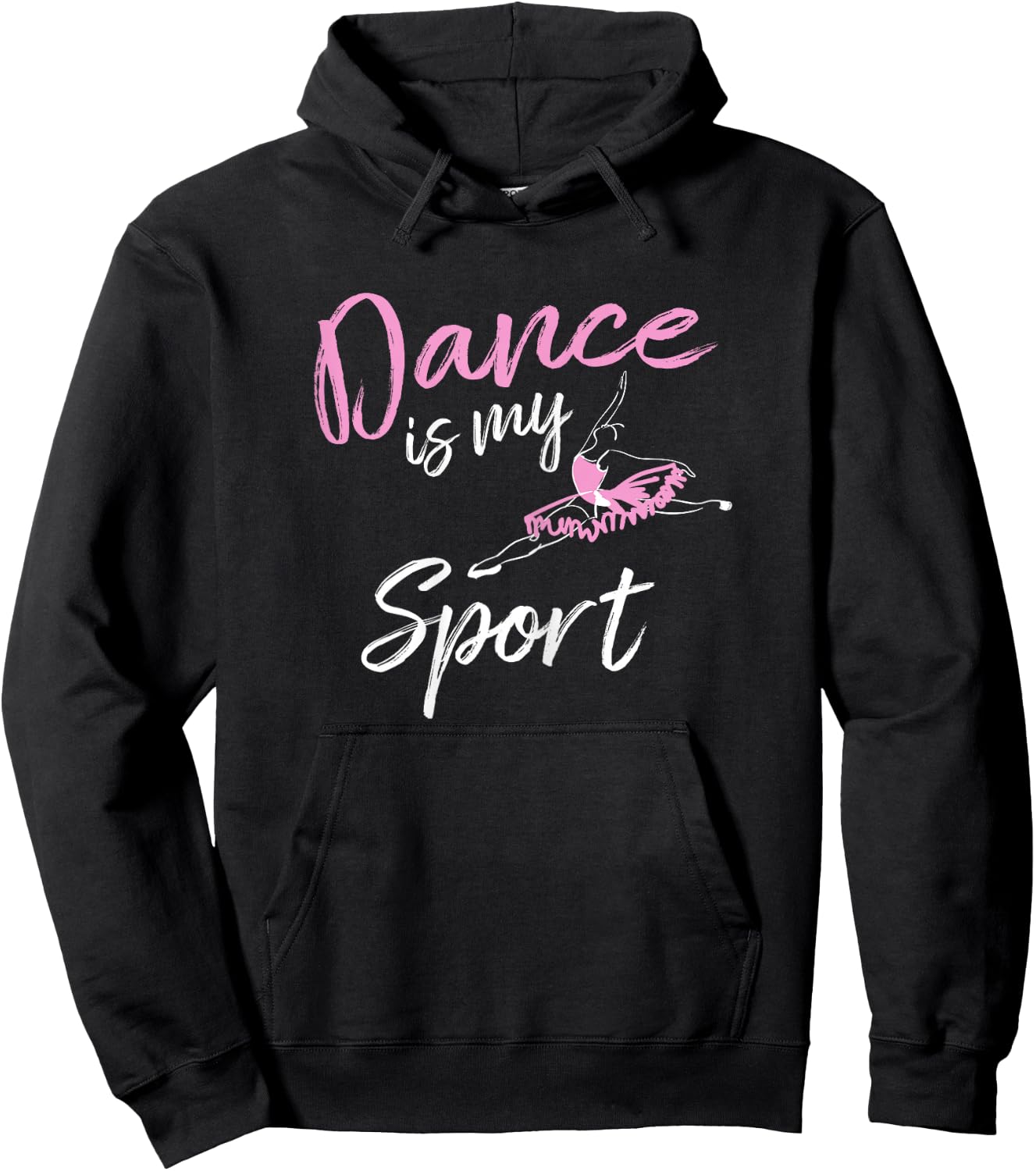 Dance is my Sport T Shirt Hoodie - Hoodie | Black