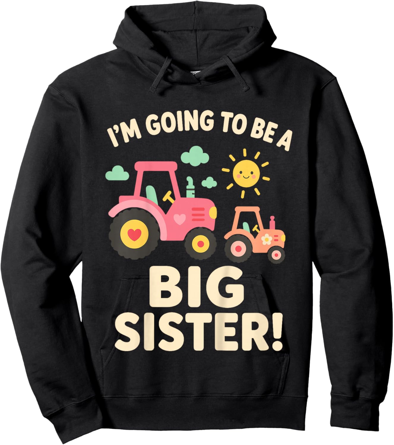 Big Sister 2026 Tractor Farm Pregnancy Announcement Sister Hoodie - Hoodie | Black