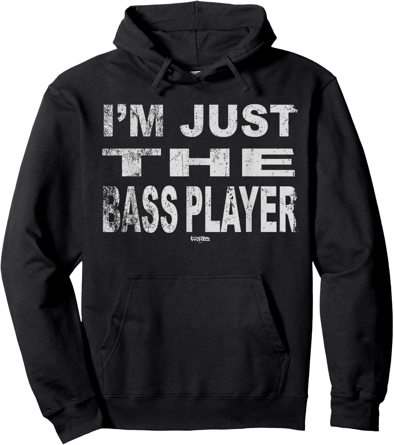 I'm Just The Bass Player - Funny music bass Hoodie - Hoodie | Black