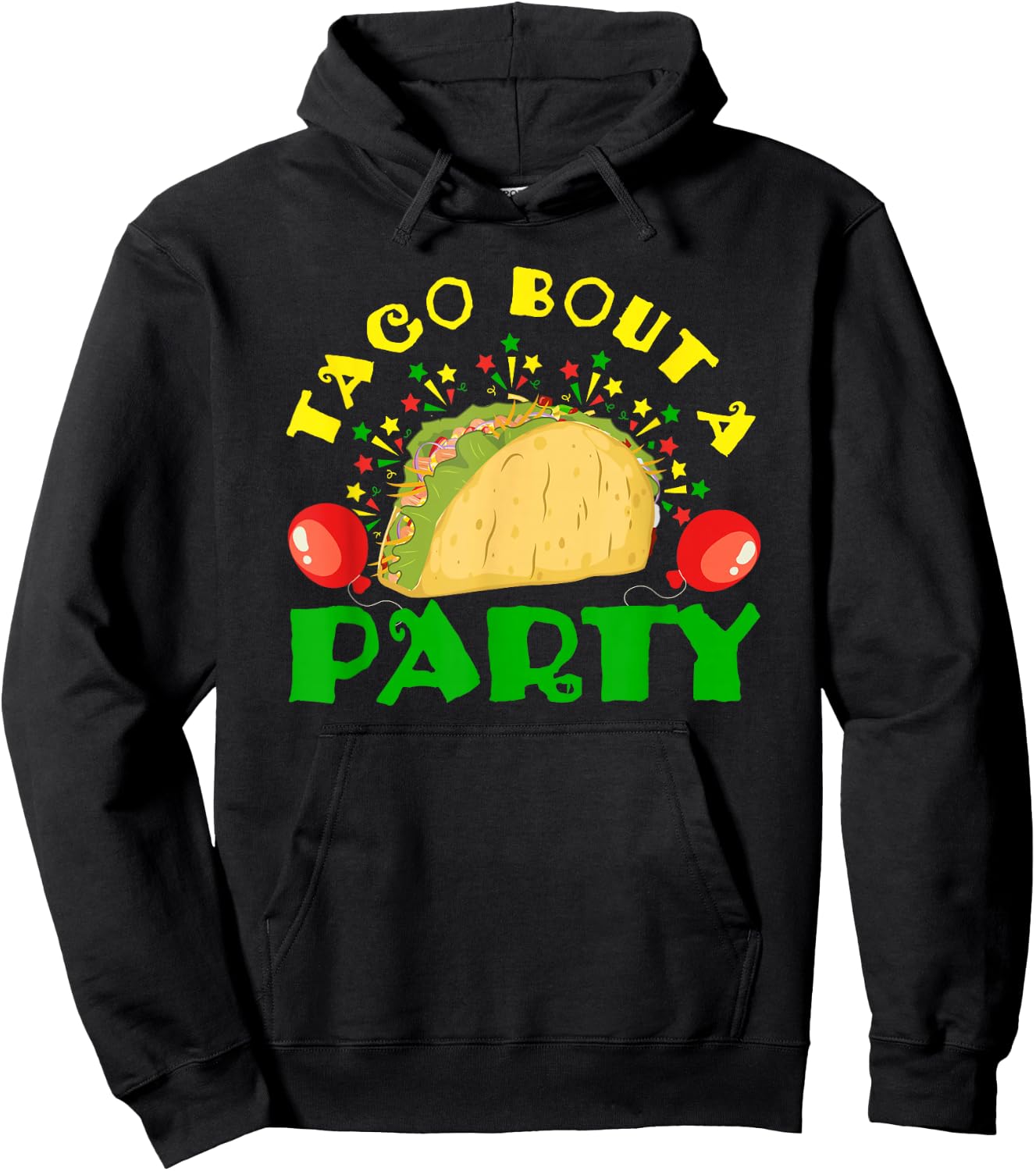 Taco Bout A Party Hoodie - Hoodie | Black